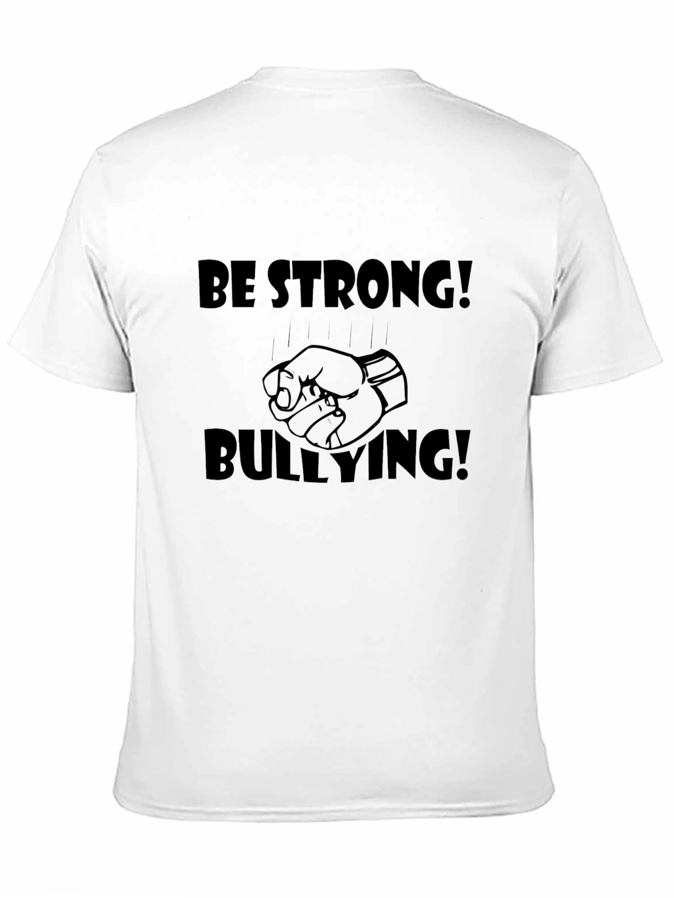 Be Strong! Fist Anti-Bullying Graphic Tee