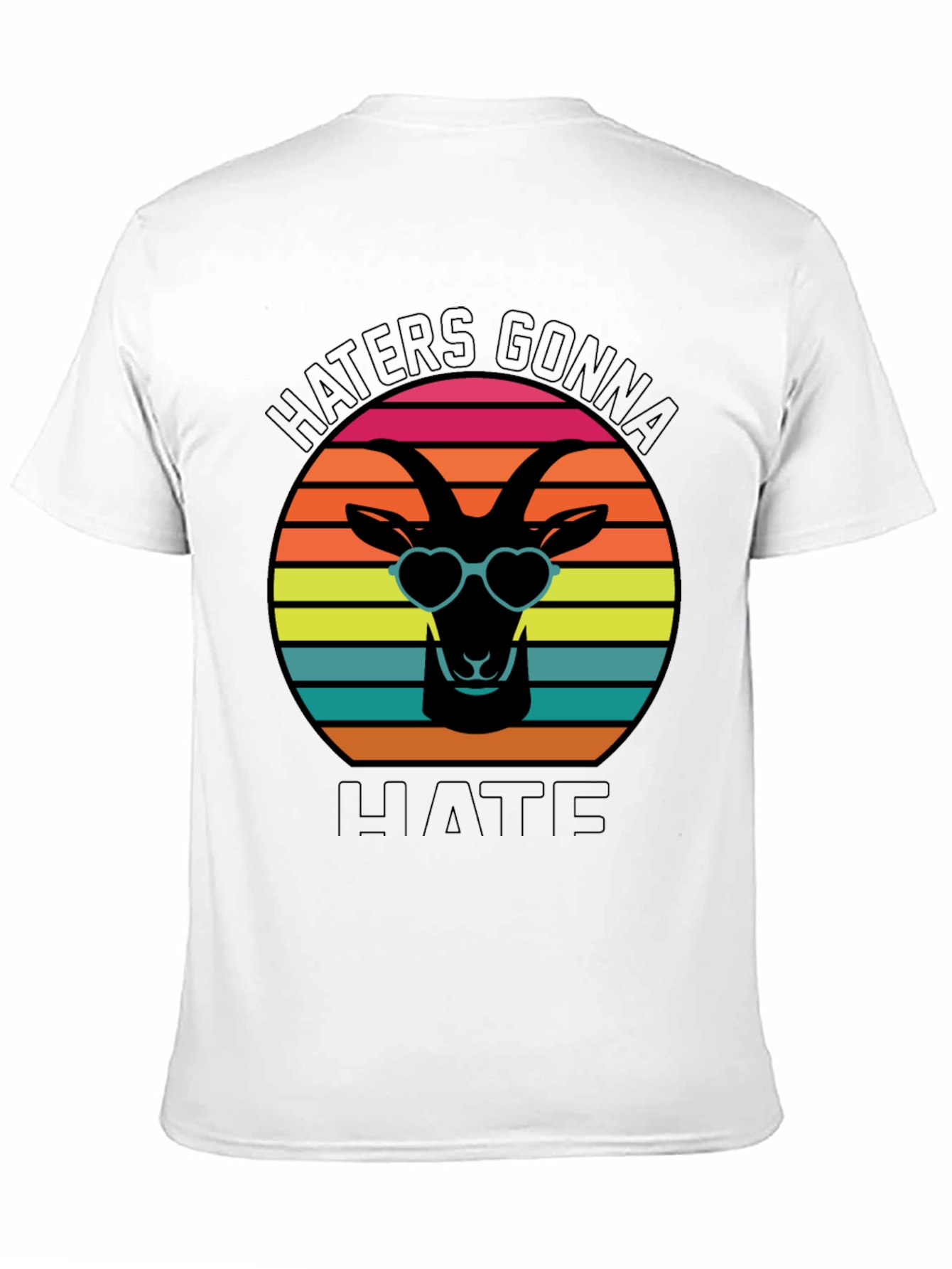 Haters Gonna Hate Goat T-Shirt
