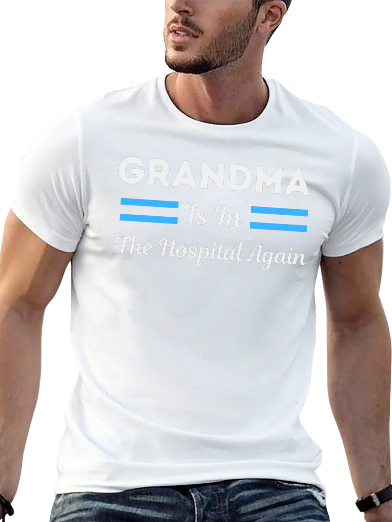 Grandma In The Hospital Again T-Shirt