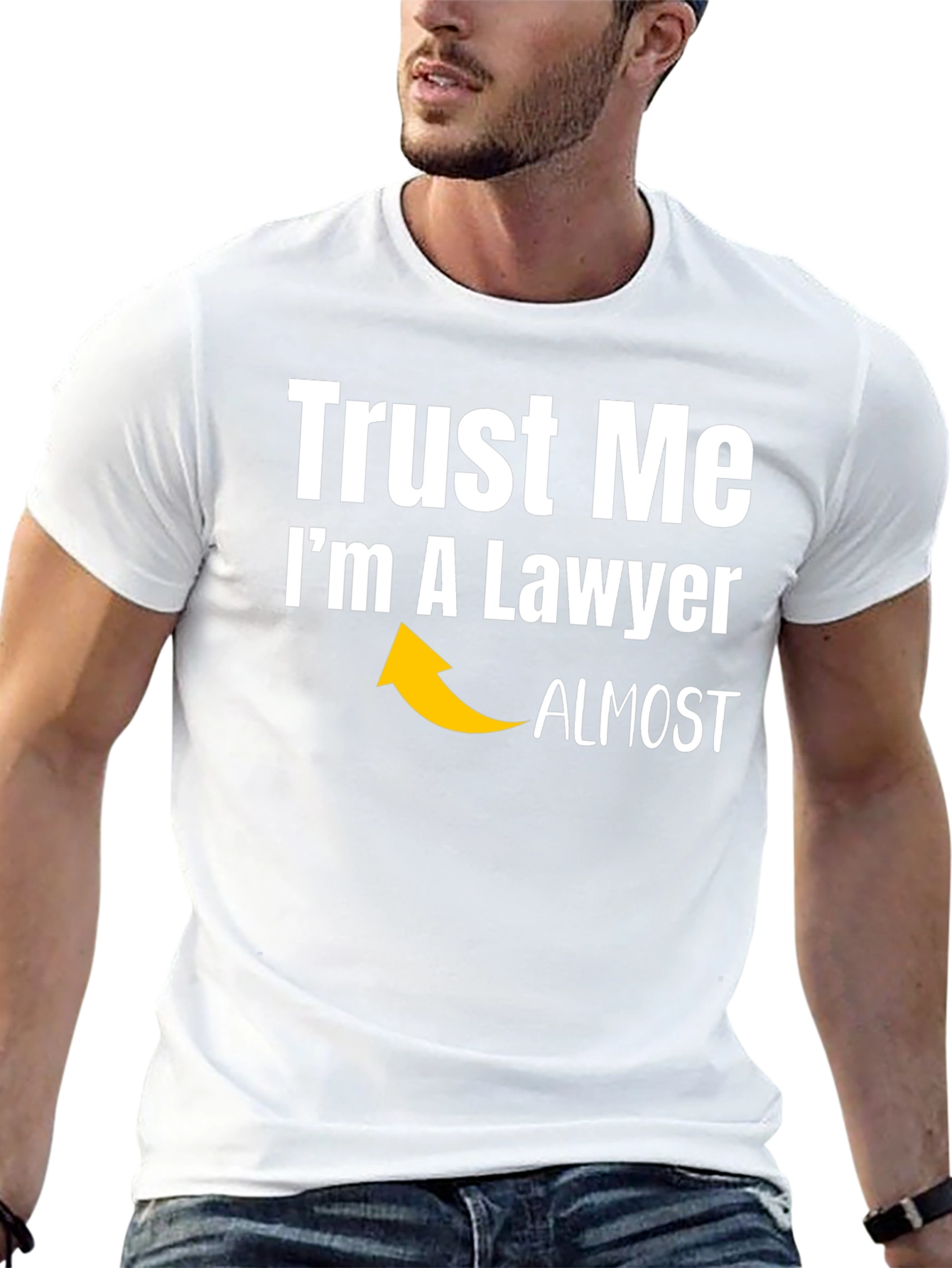 Trust Me Im Almost A Lawyer Funny T-Shirt