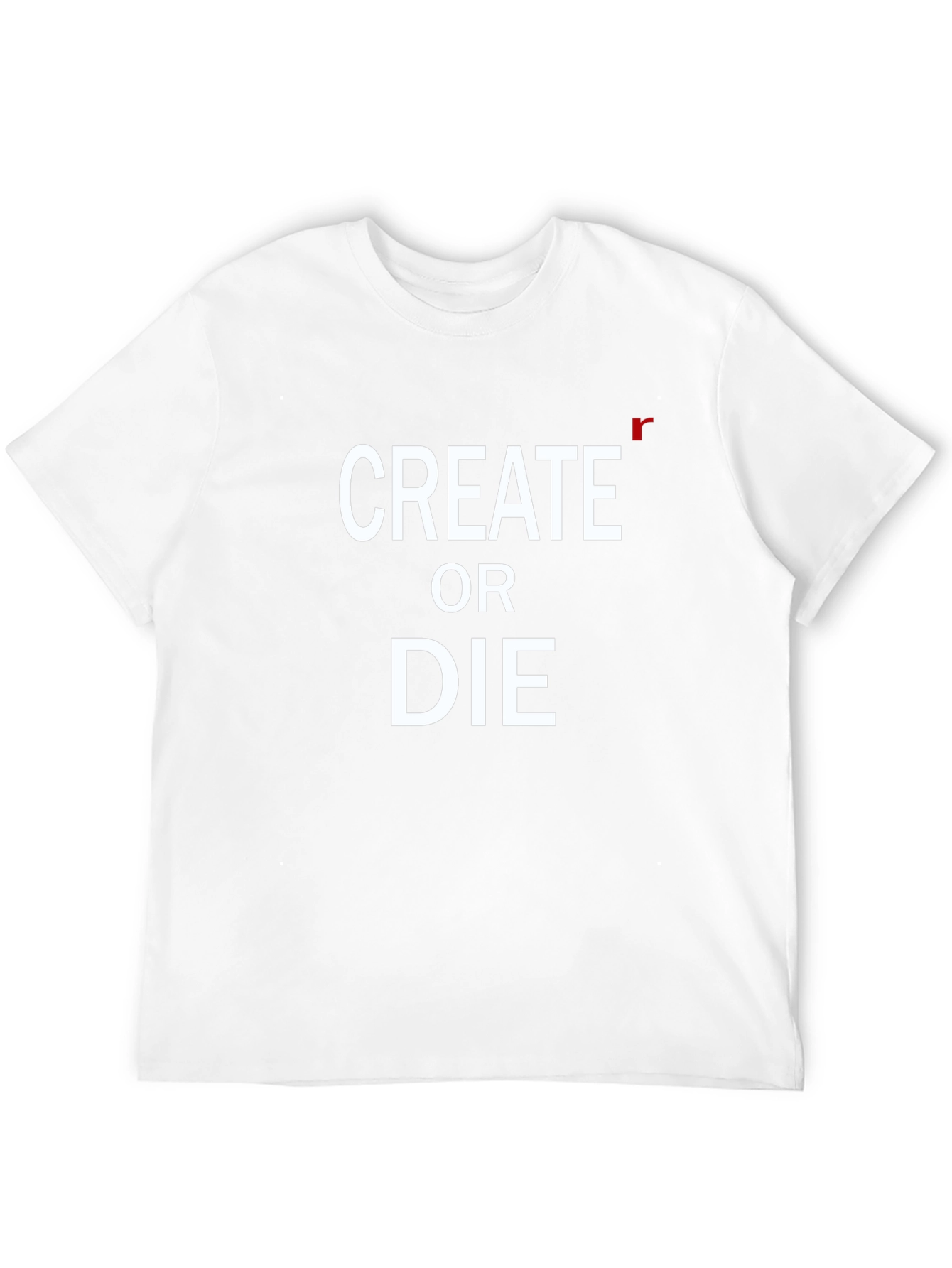 Create or Die Graphic Tee