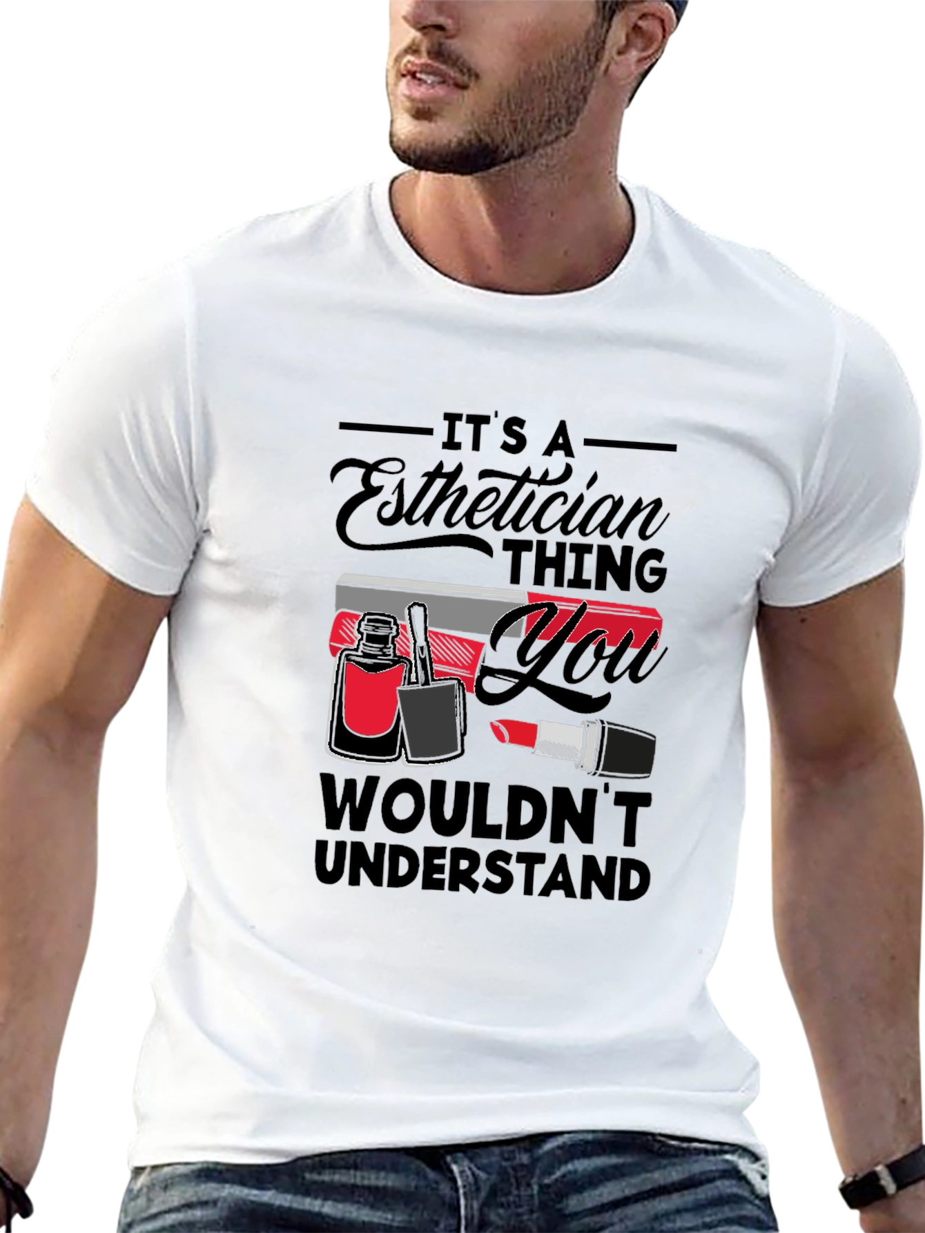 Esthetician Thing T-Shirt