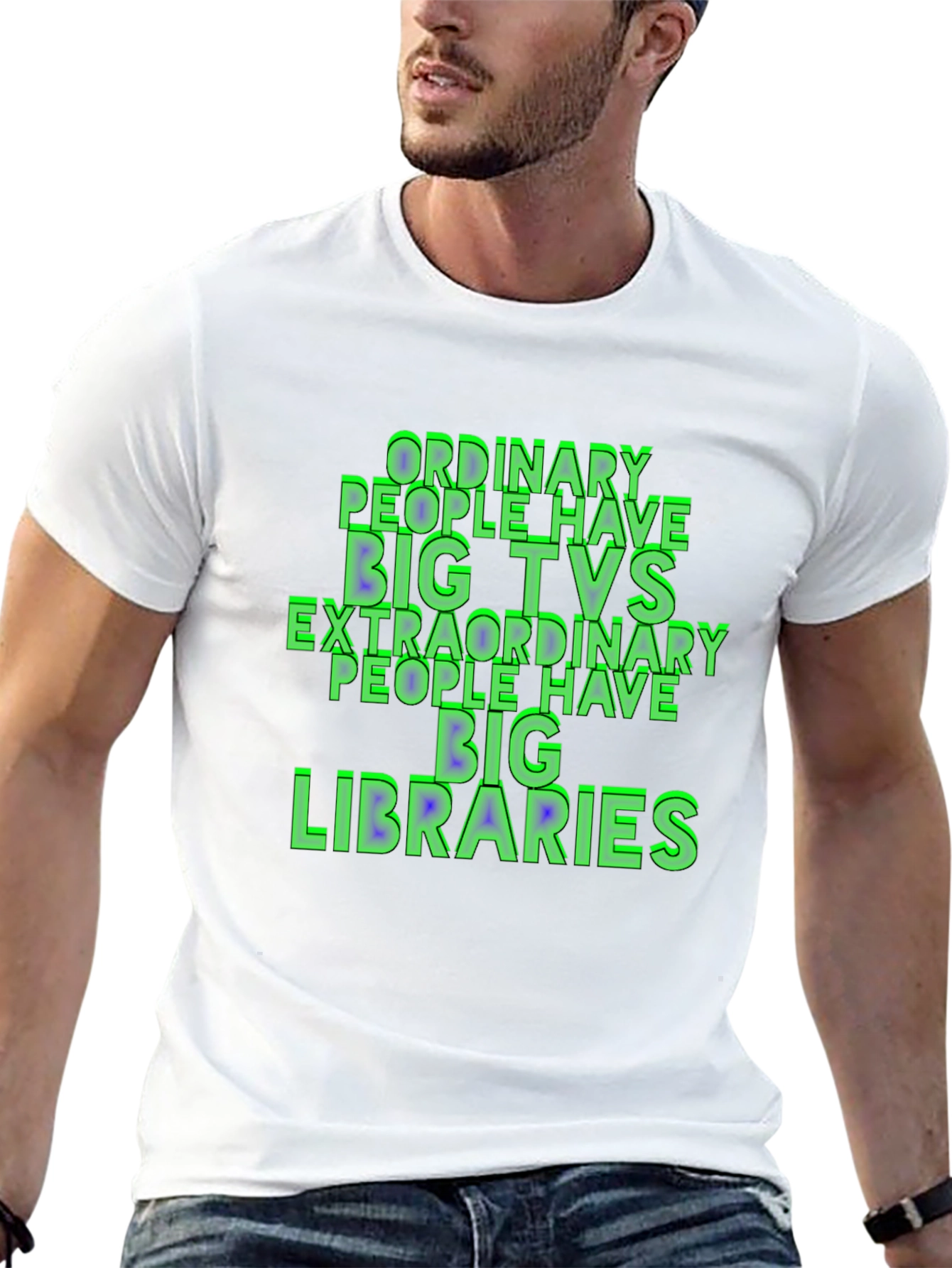 Ordinary People Have Big TVs T-Shirt