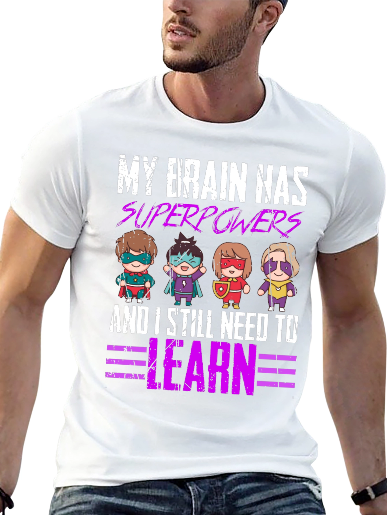 My Brain Superpowers T-Shirt
