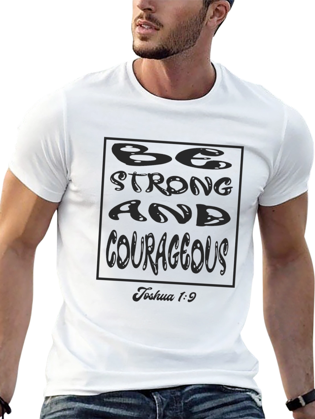 Be Strong and Courageous Tee - Joshua 1:9