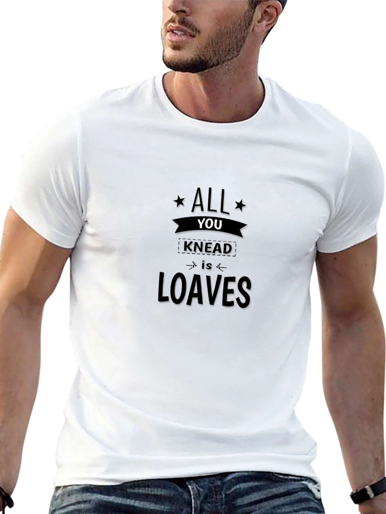 All You Knead is Loaves Graphic Tee