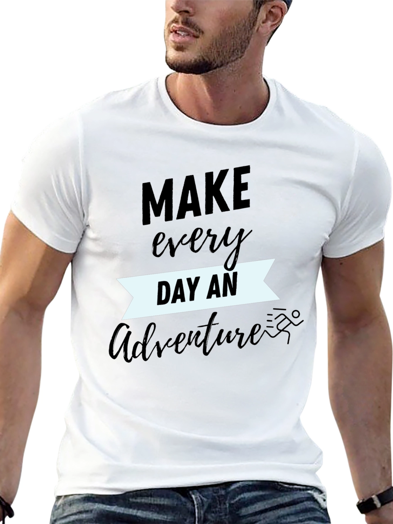 Make Every Day an Adventure T-Shirt