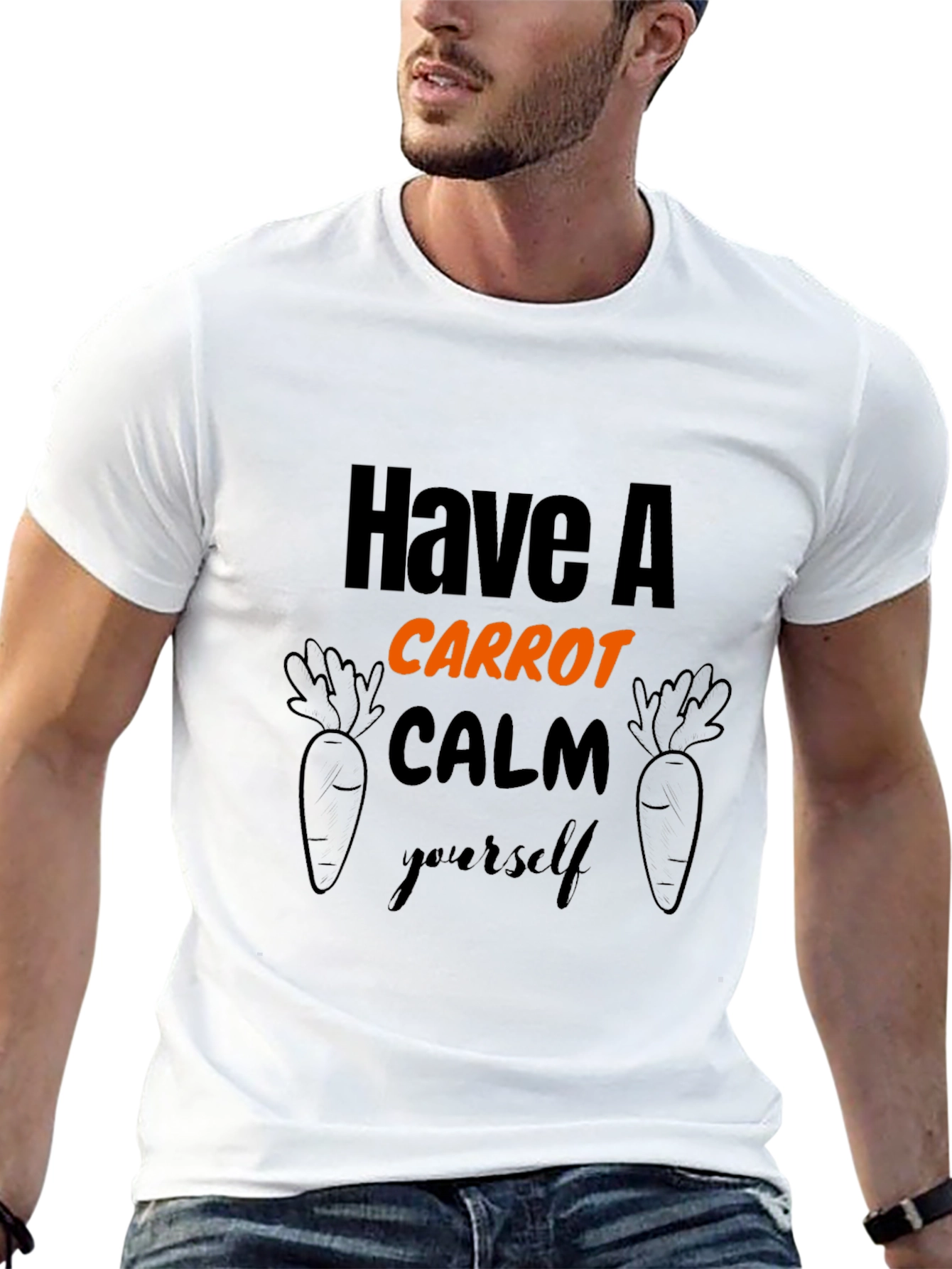 Have A Carrot Calm Yourself T-Shirt