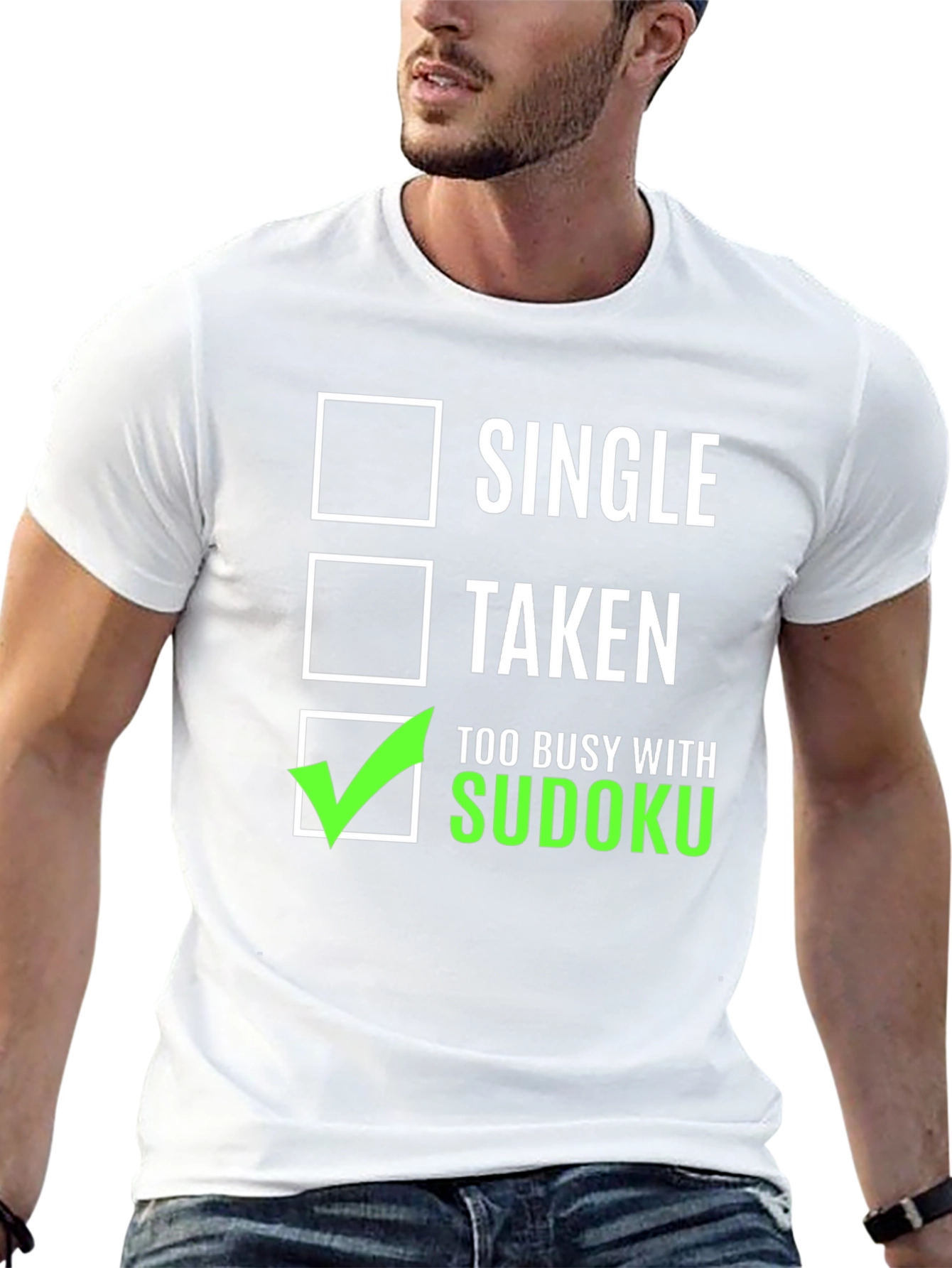 Funny Sudoku T-Shirt - Single Taken Too Busy