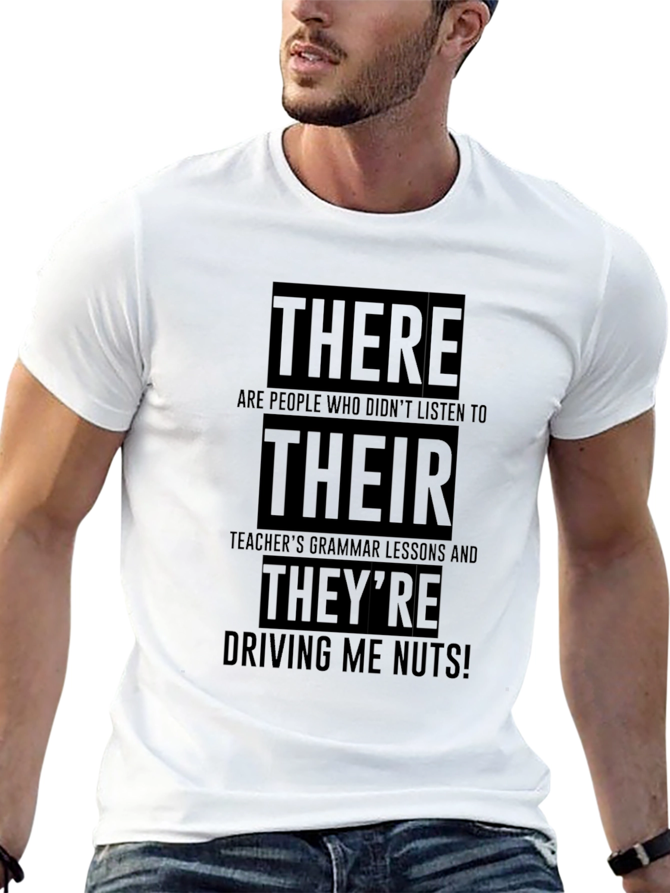 Funny Grammar T-Shirt - There/Their/Theyre Driving Me Nuts!