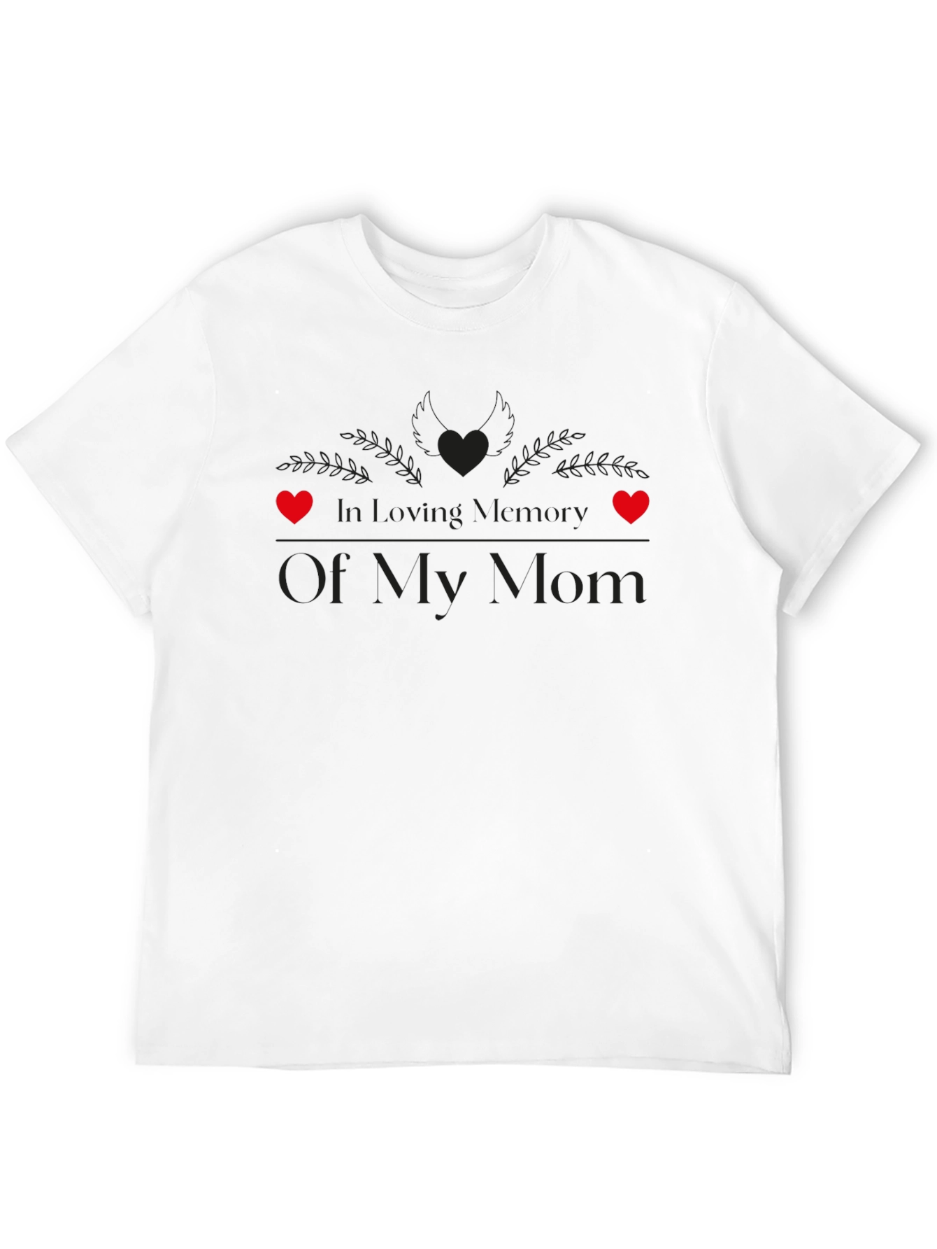 In Loving Memory of My Mom T-Shirt
