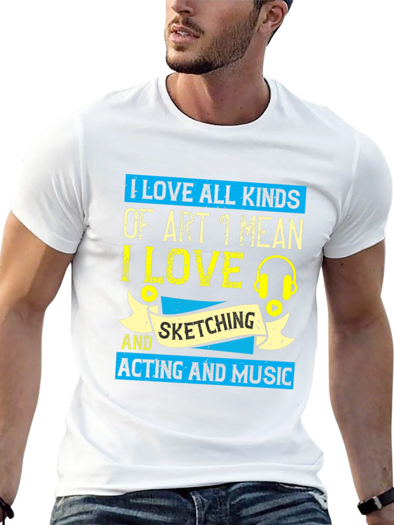 Art Lover T-Shirt: I Love All Kinds of Art
