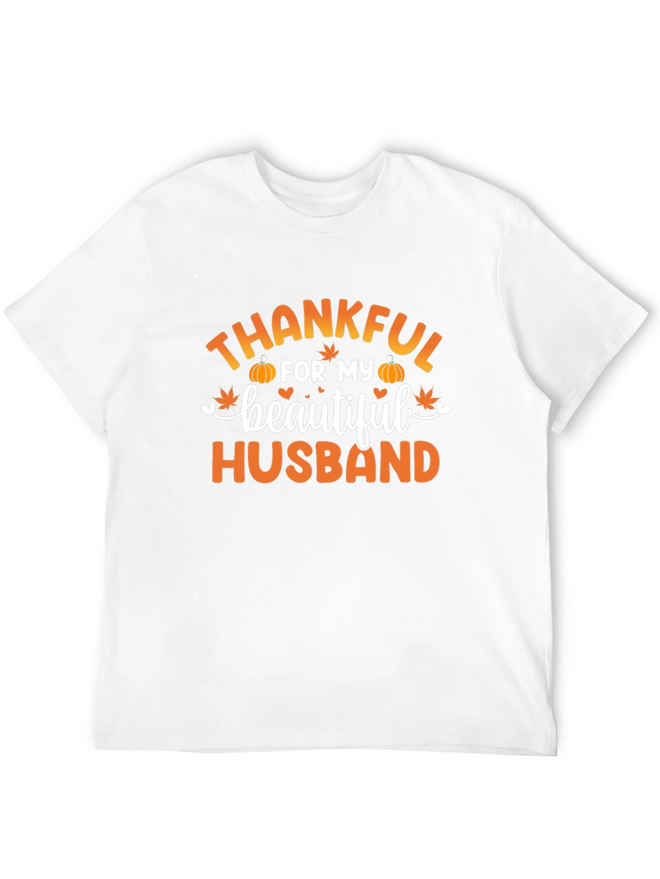 Thankful for My Beautiful Husband T-Shirt
