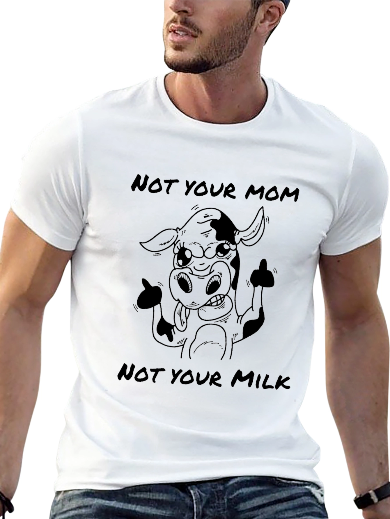 Not Your Mom Not Your Milk T-Shirt