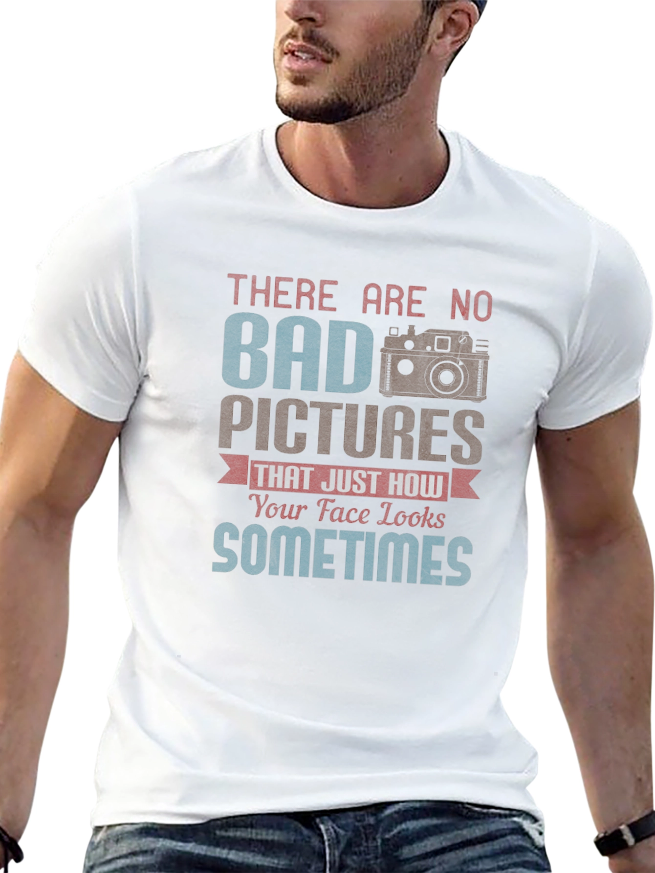 Funny Photography T-Shirt - Bad Pictures Sometimes