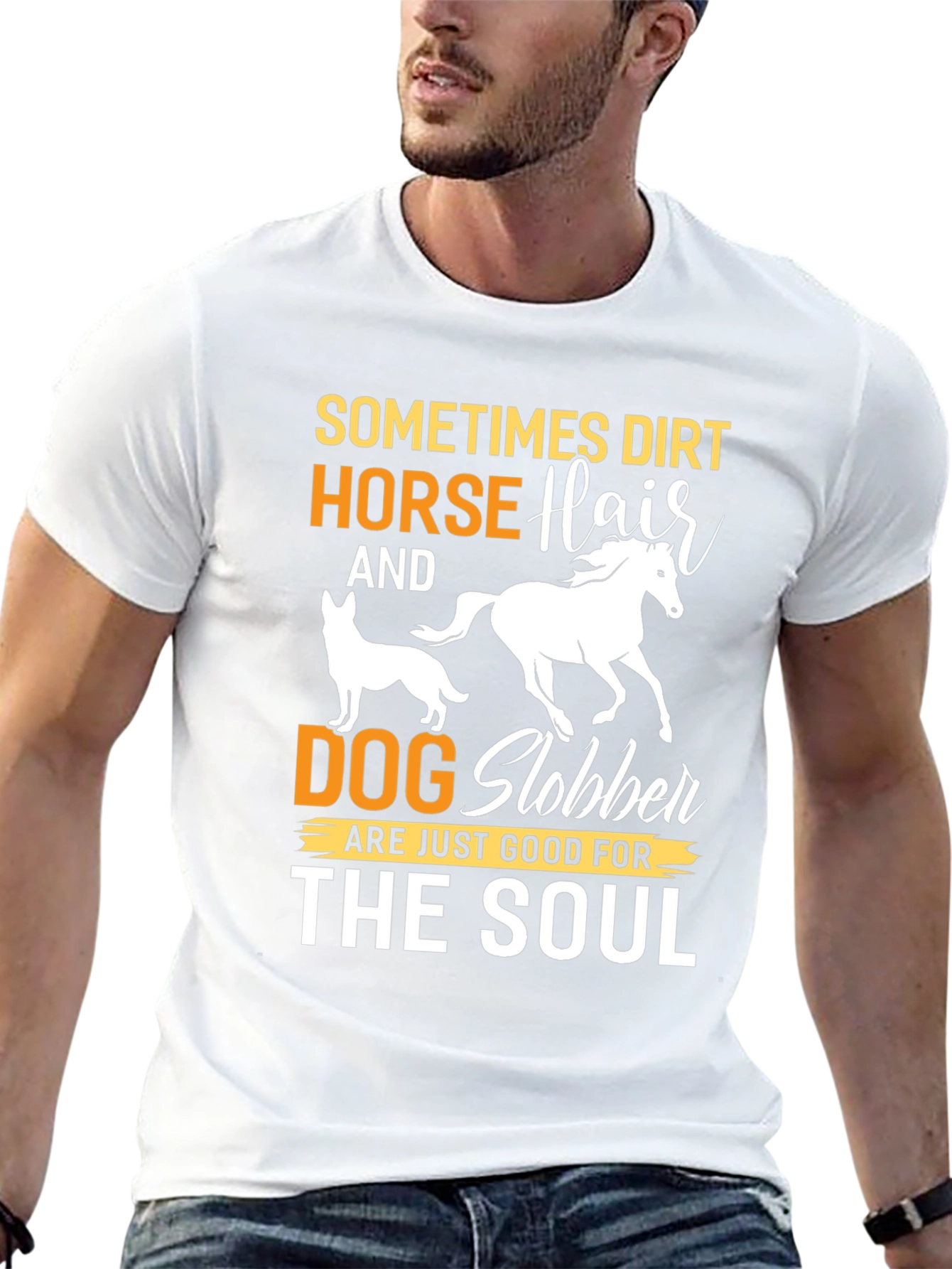 Dirt Horse Hair Dog Slobber Graphic Tee