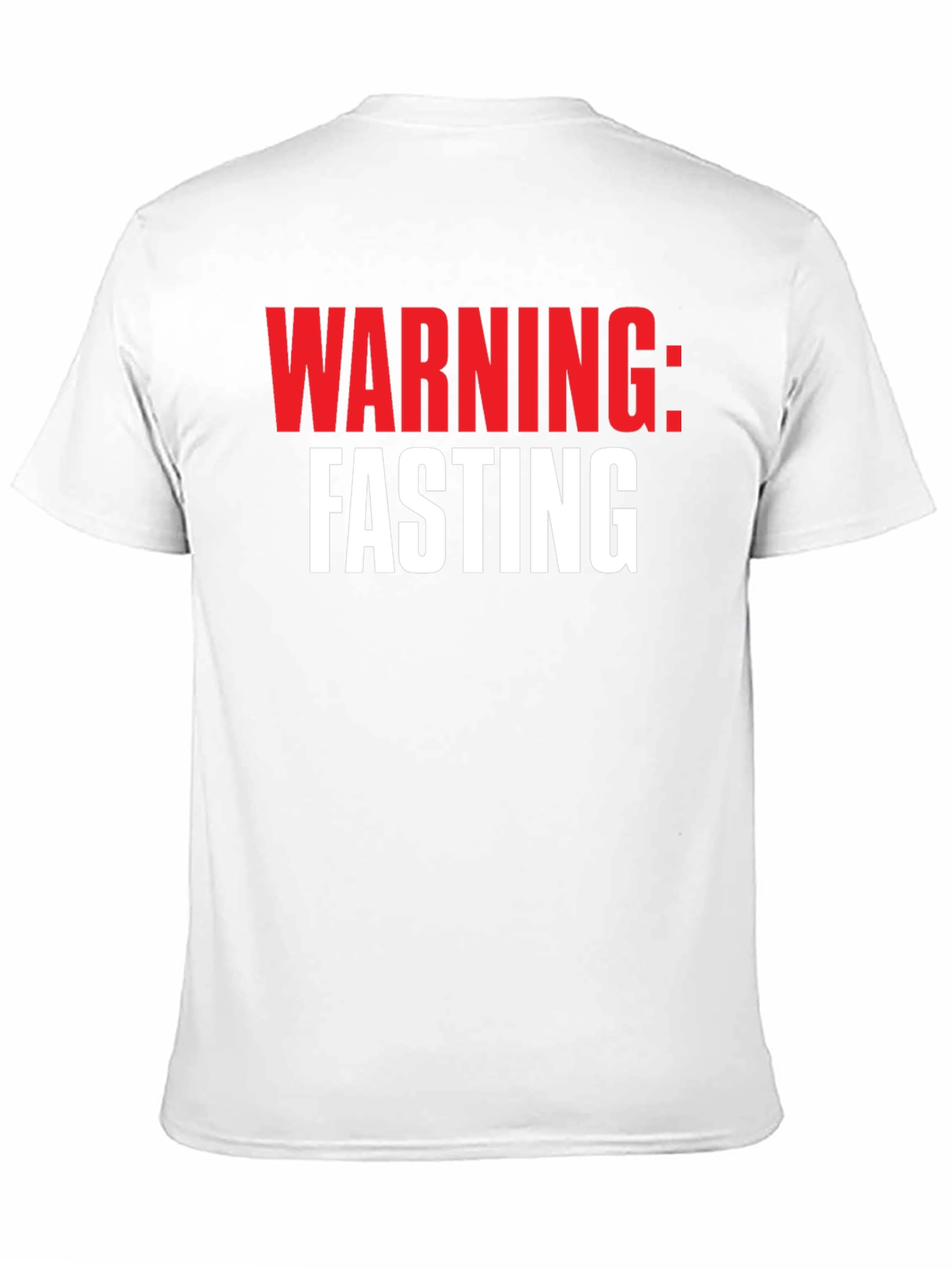 Warning: Fasting Graphic Tee - Bold Statement Shirt