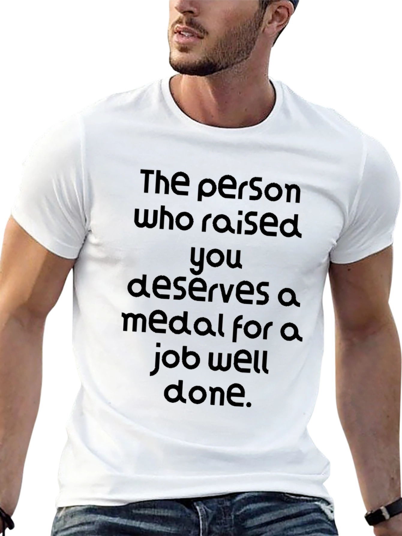 Job Well Done T-Shirt - Raising You