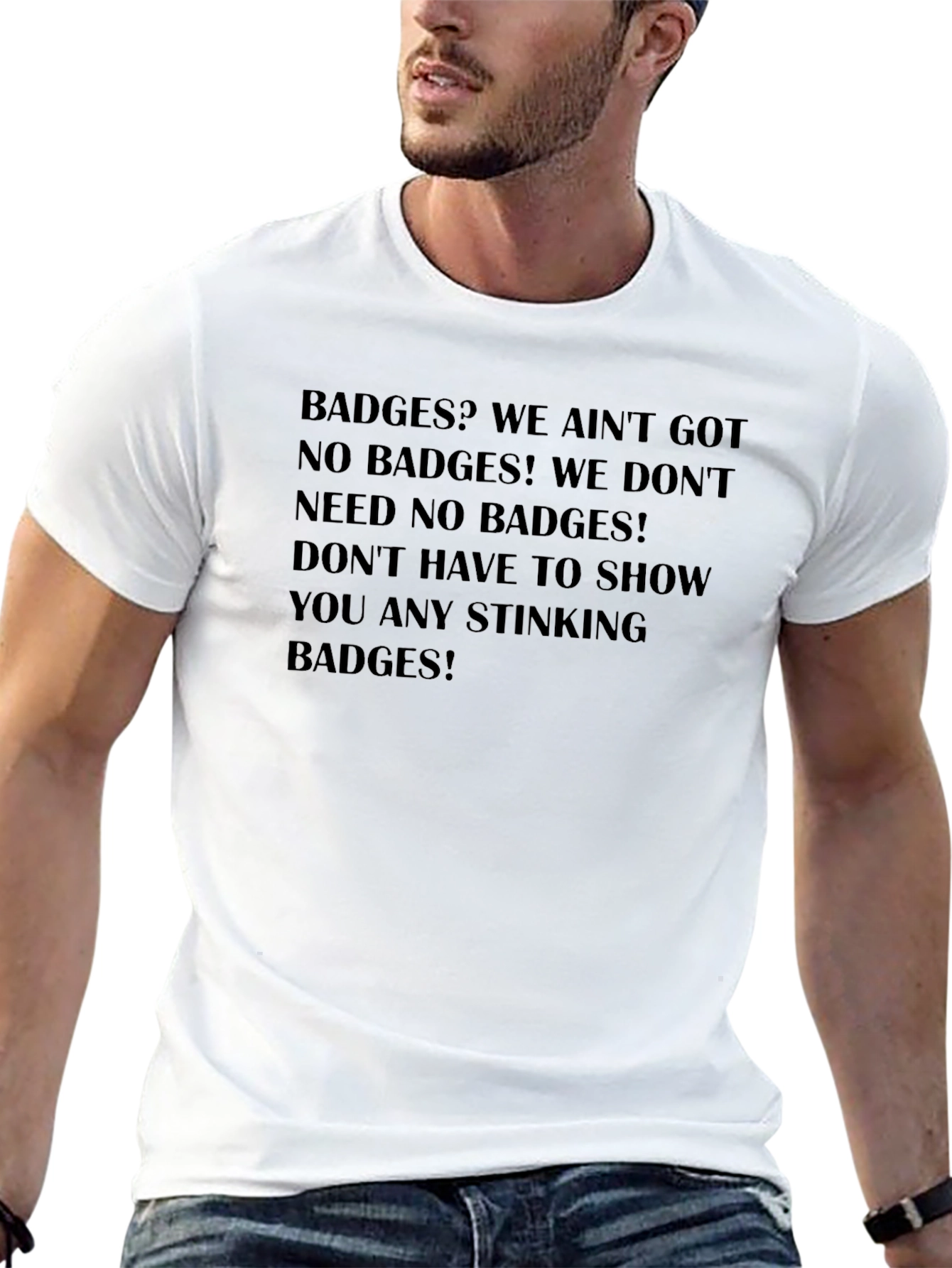 Funny Badge Quote T-Shirt