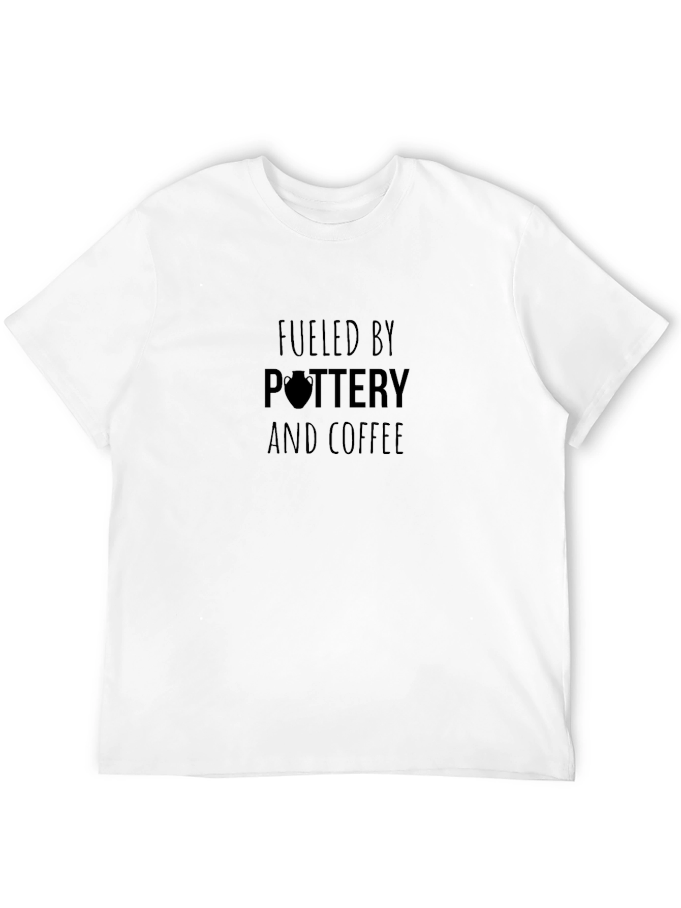 Fueled by Pottery and Coffee Black T-Shirt