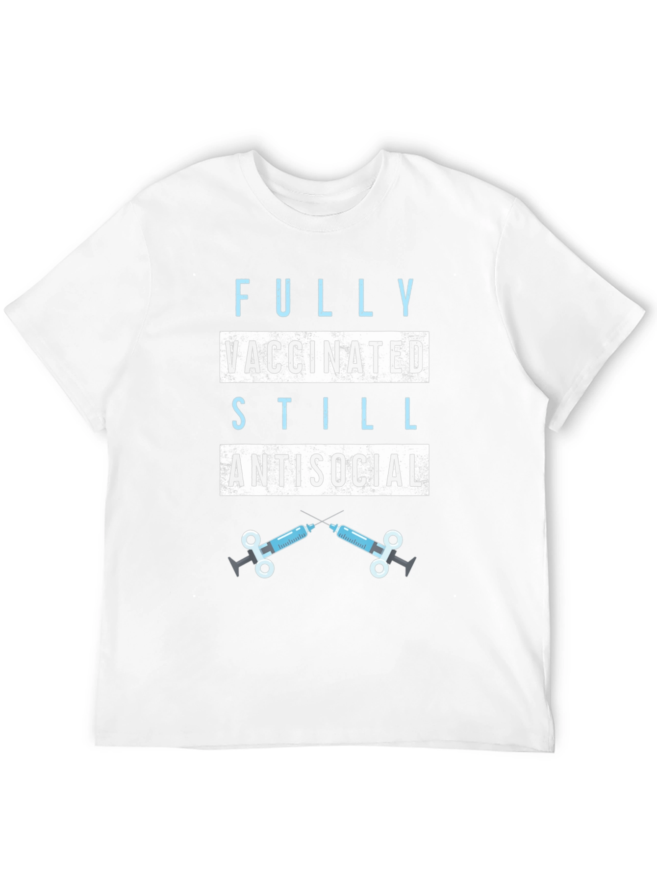 Fully Vaccinated Still Antisocial Graphic Tee