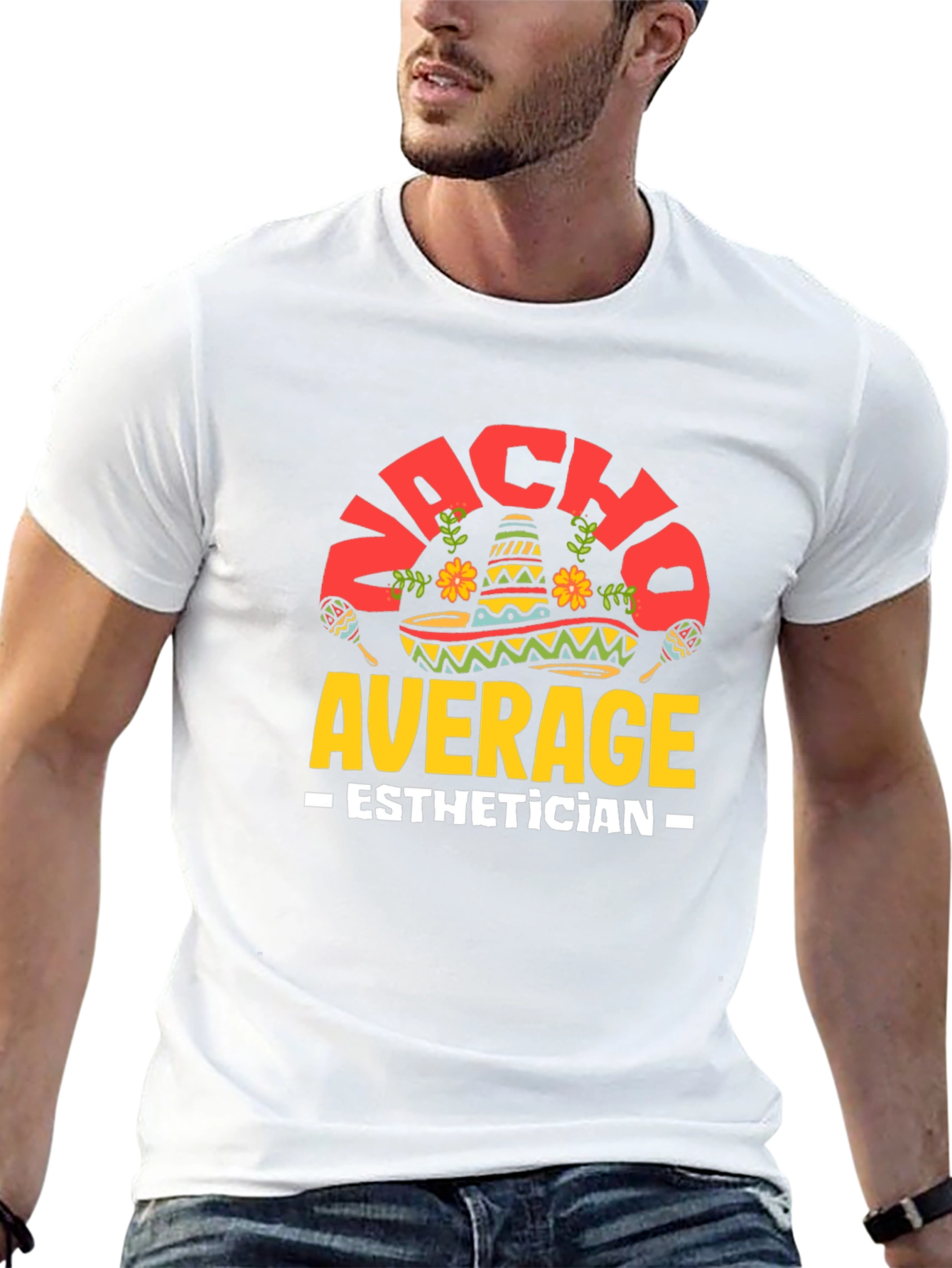 Nacho Average Esthetician Graphic Tee