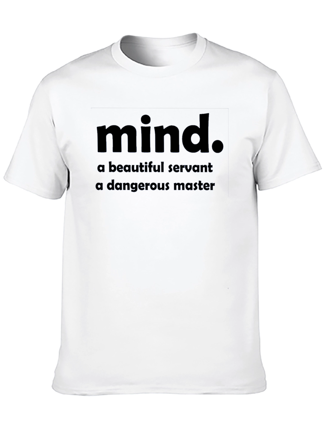 Mind Quote T-Shirt - Unisex Premium Cotton Tee