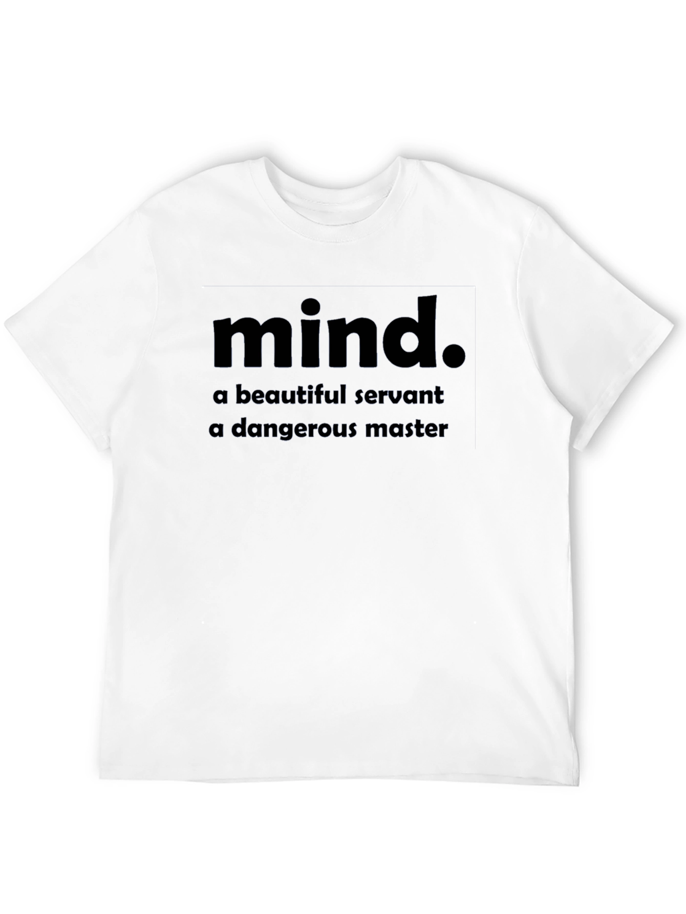 Mind Quote T-Shirt - Unisex Premium Cotton Tee