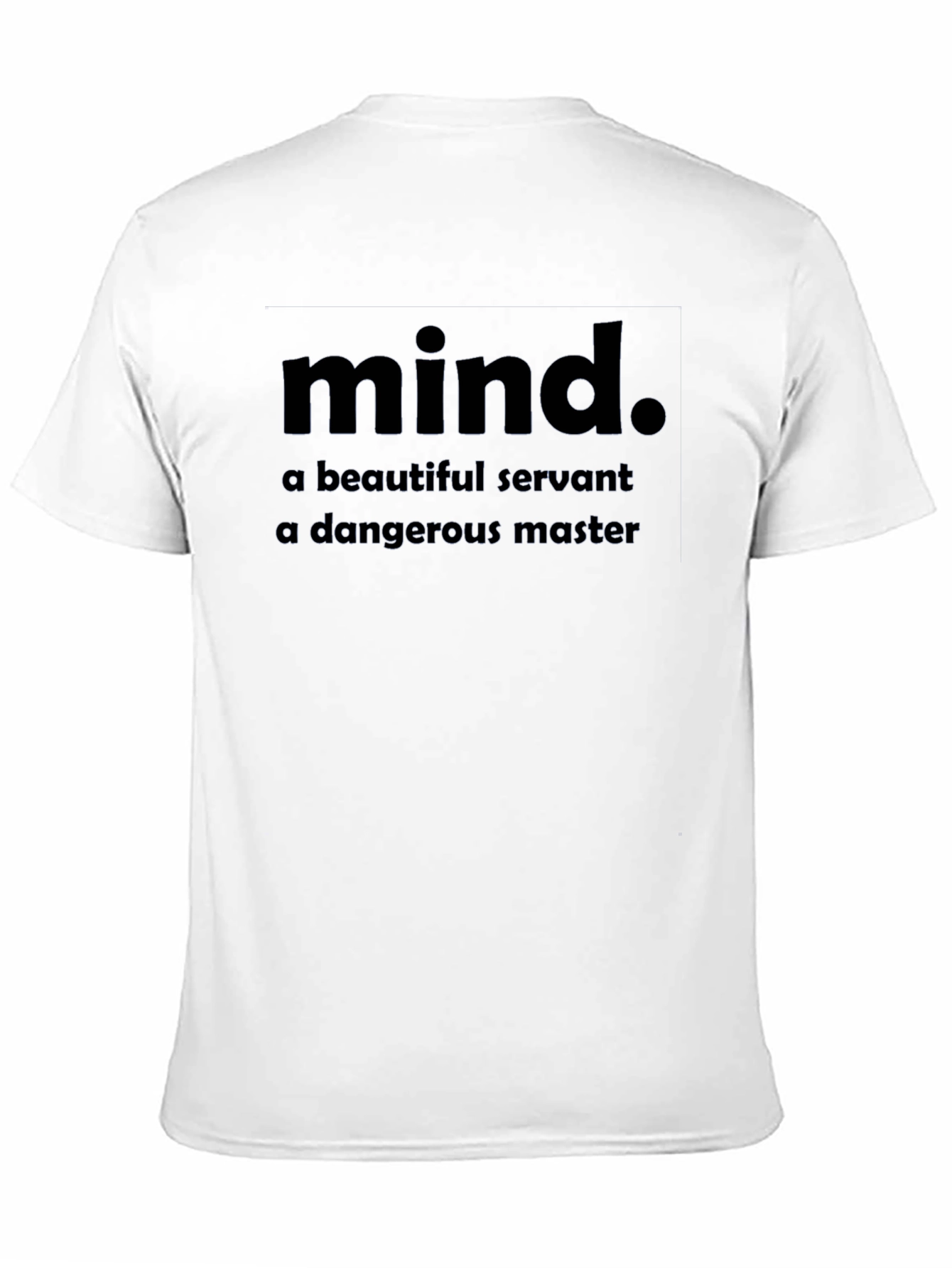 Mind Quote T-Shirt - Unisex Premium Cotton Tee