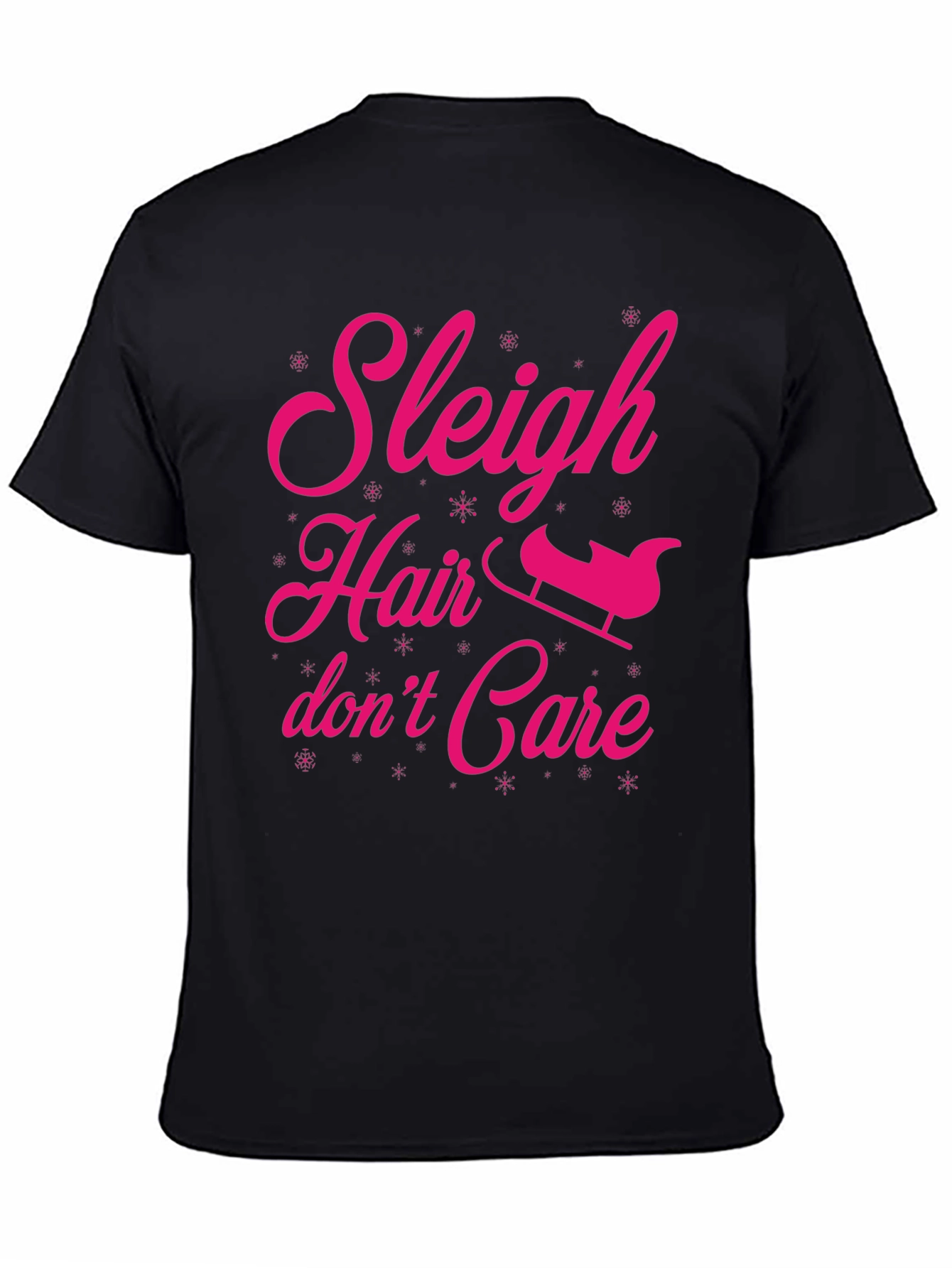 Sleigh Hair Dont Care Graphic Tee
