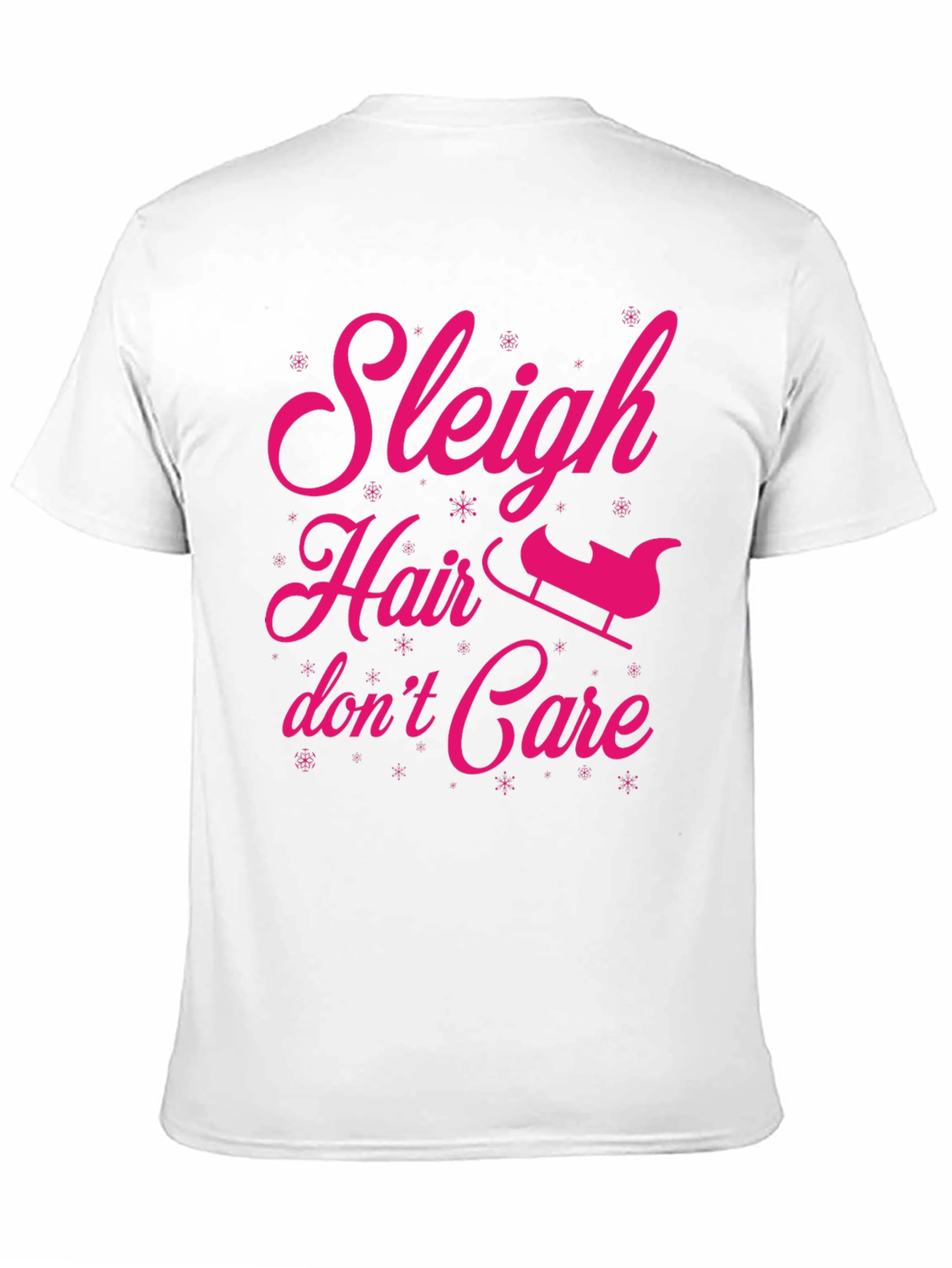 Sleigh Hair Dont Care Graphic Tee