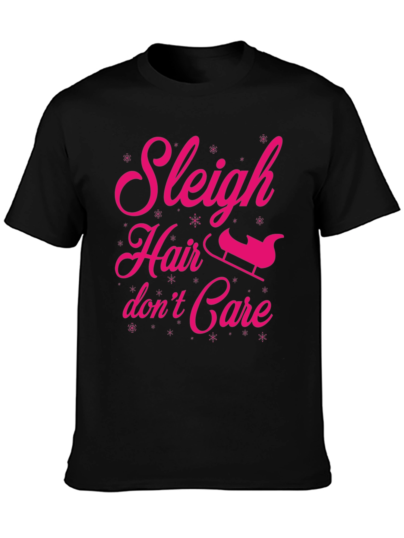 Sleigh Hair Dont Care Graphic Tee