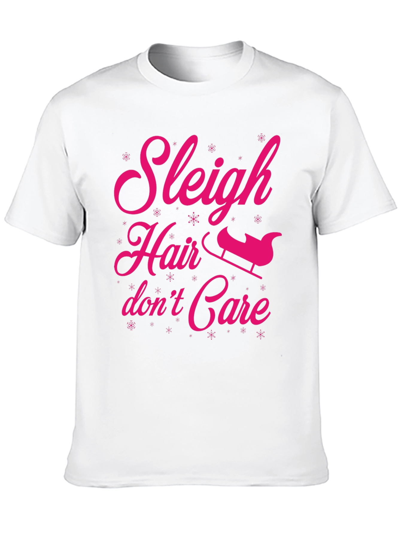 Sleigh Hair Dont Care Graphic Tee