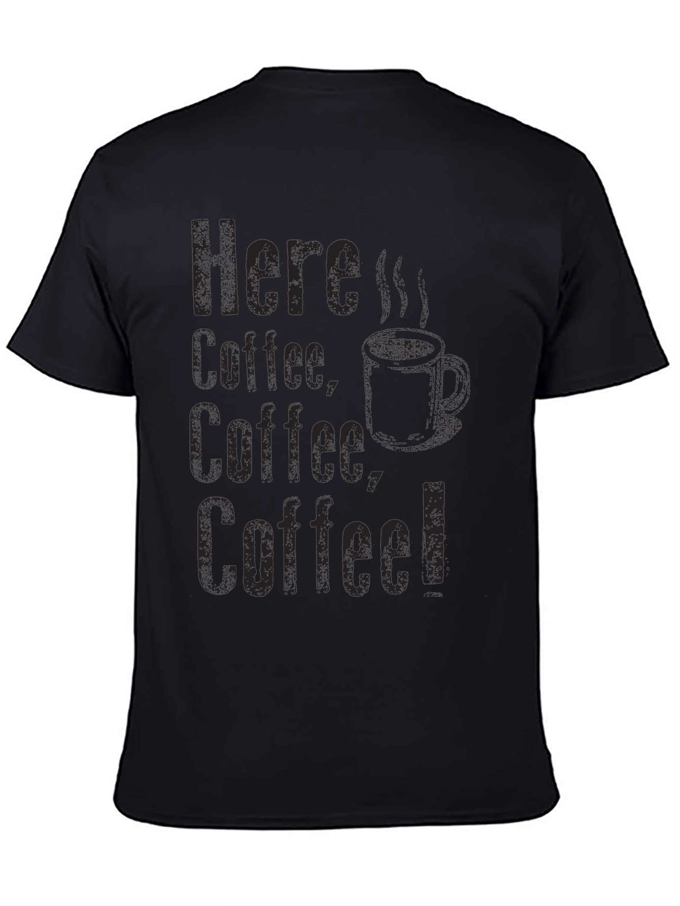 Here: Coffee Coffee Coffee! Graphic Tee