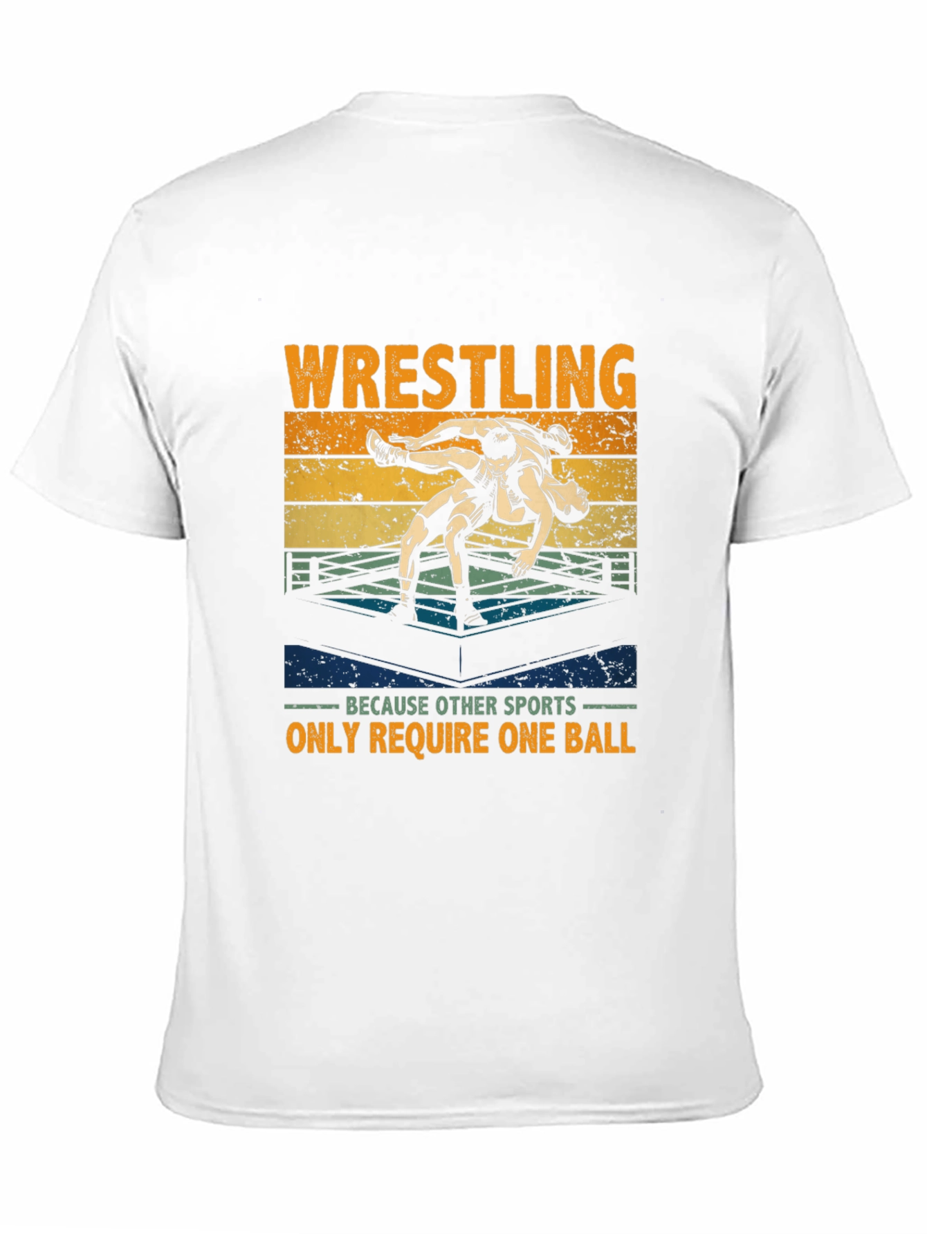 Wrestling T-Shirt: One Ball Required
