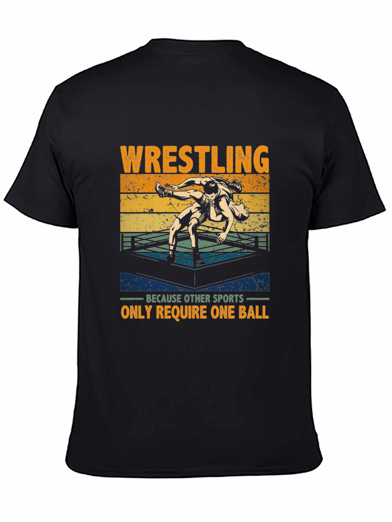 Wrestling T-Shirt: One Ball Required
