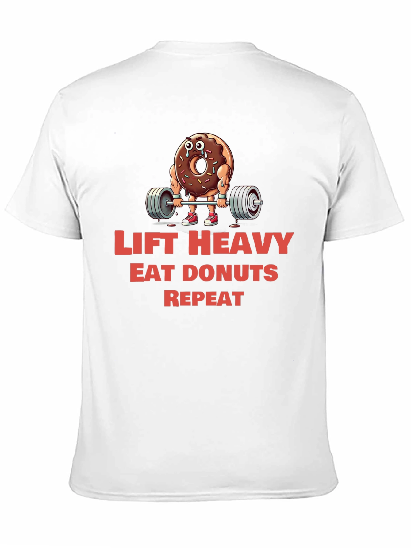 Lift Heavy Eat Donuts T-Shirt
