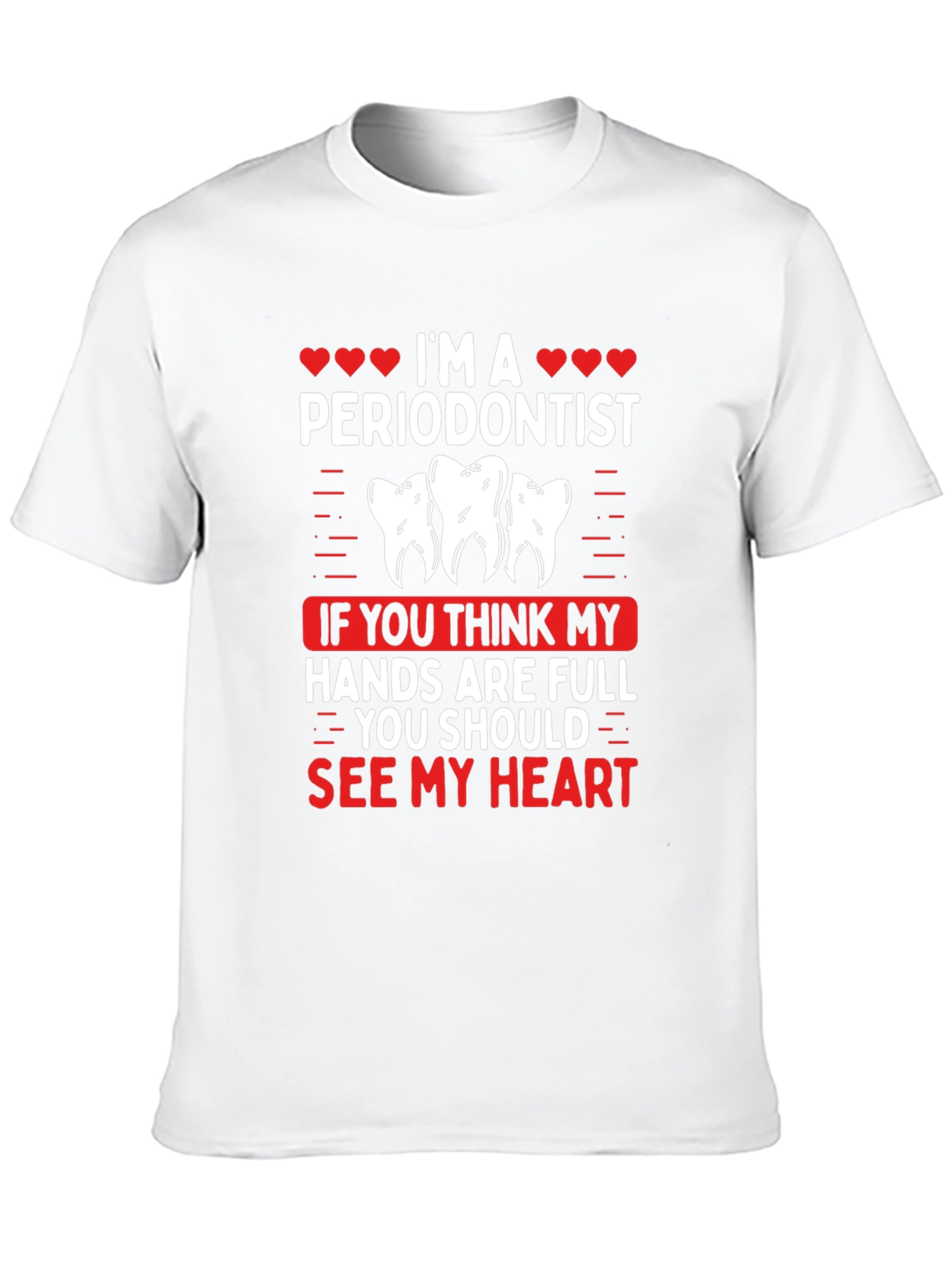 Im A Periodontist T-Shirt