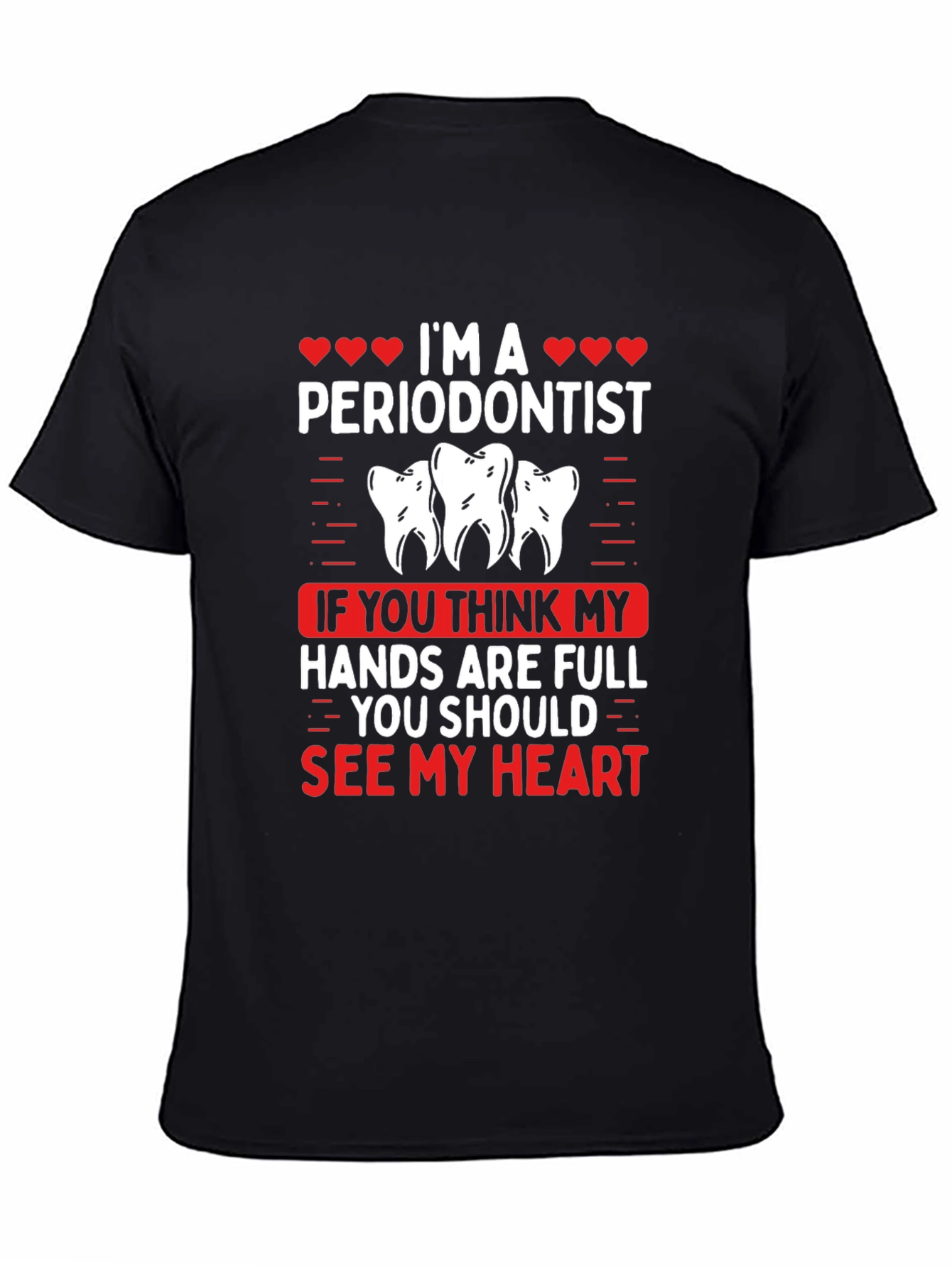 Im A Periodontist T-Shirt