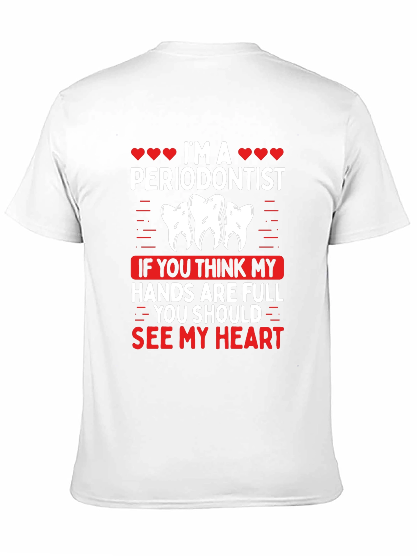 Im A Periodontist T-Shirt