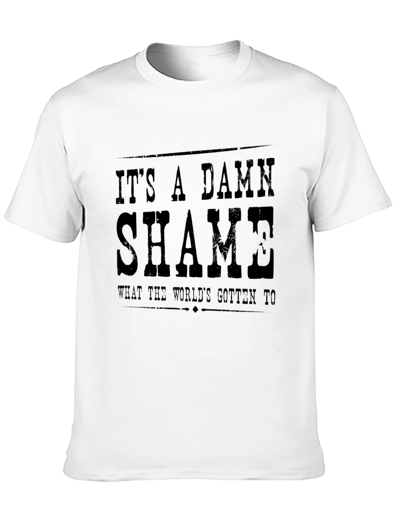 Its A Damn Shame Graphic T-Shirt