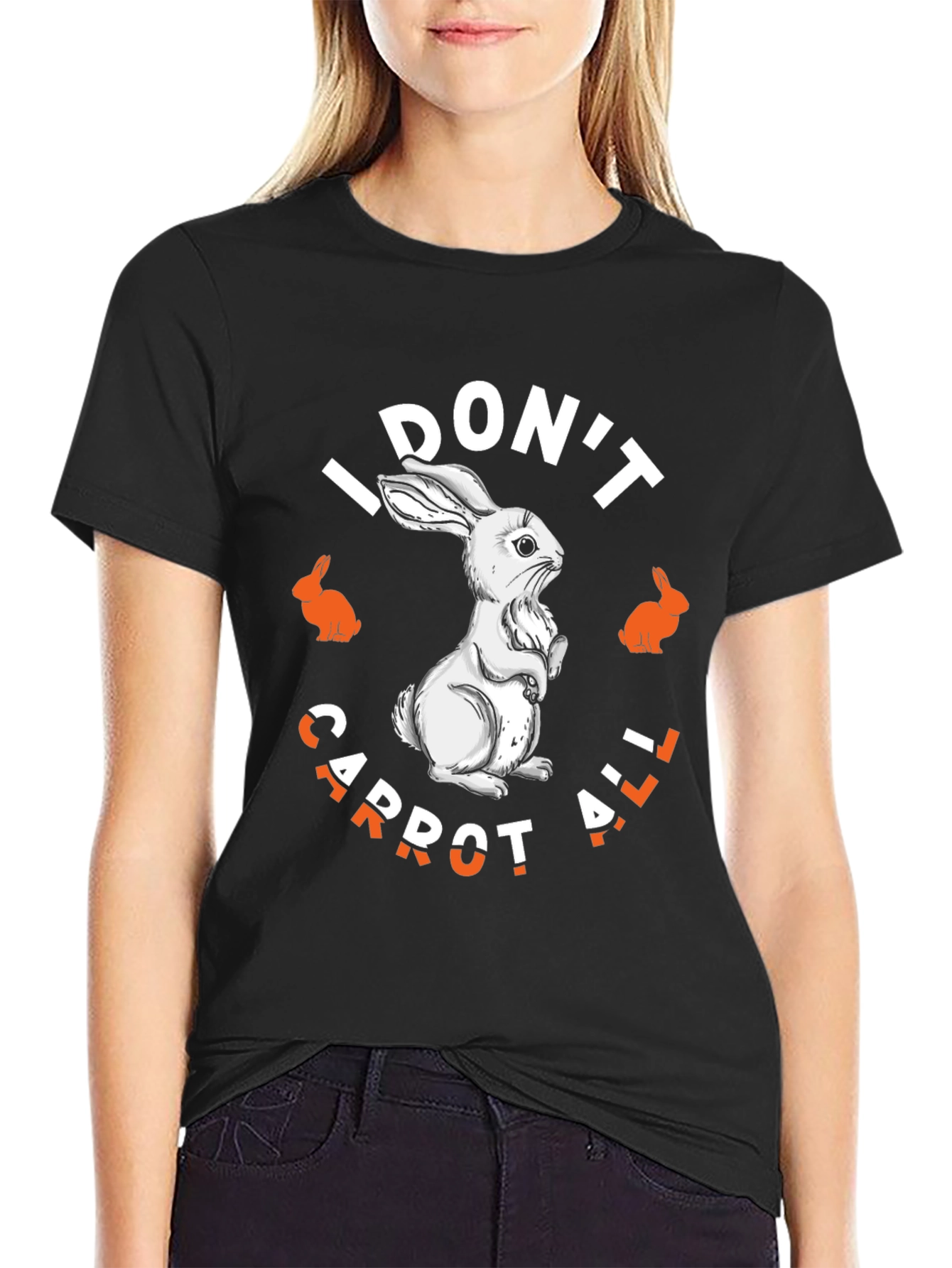 I Dont Carrot All T-Shirt