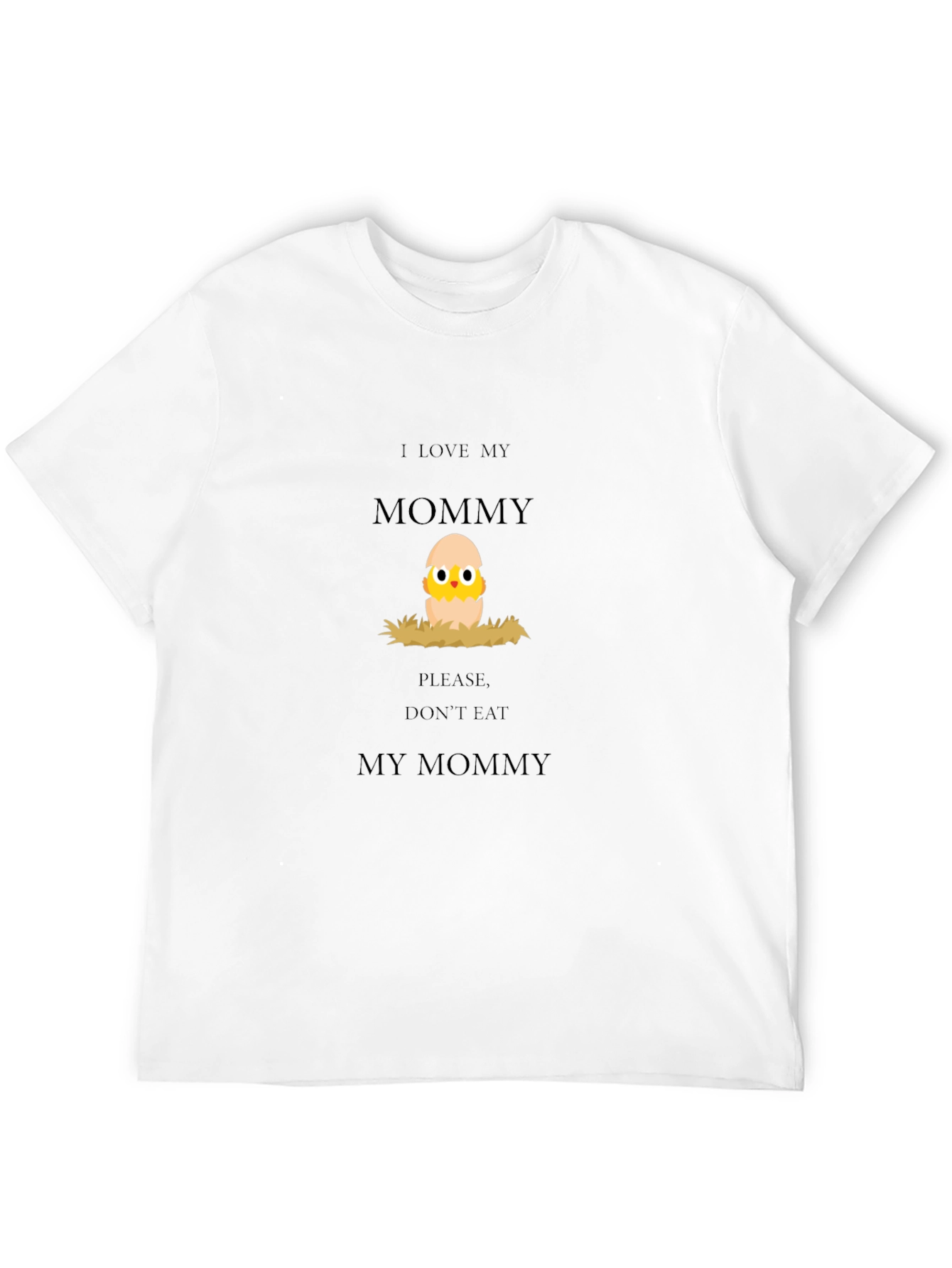 I Love My Mommy Chick Graphic Tee