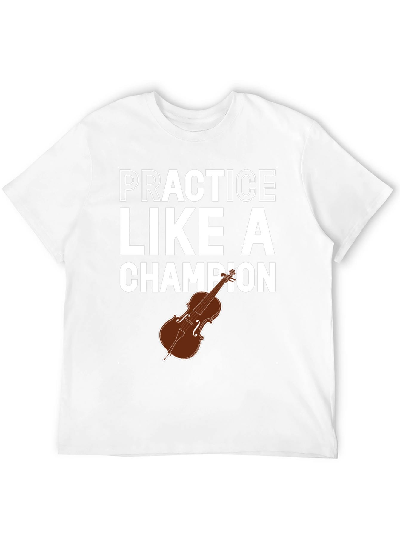 Practice Like a Champion Cello T-Shirt