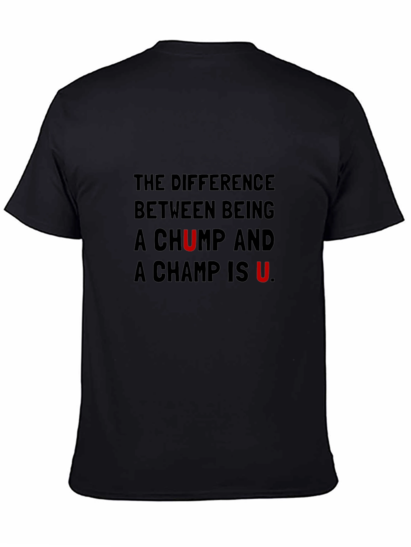 U Make the Difference Graphic Tee
