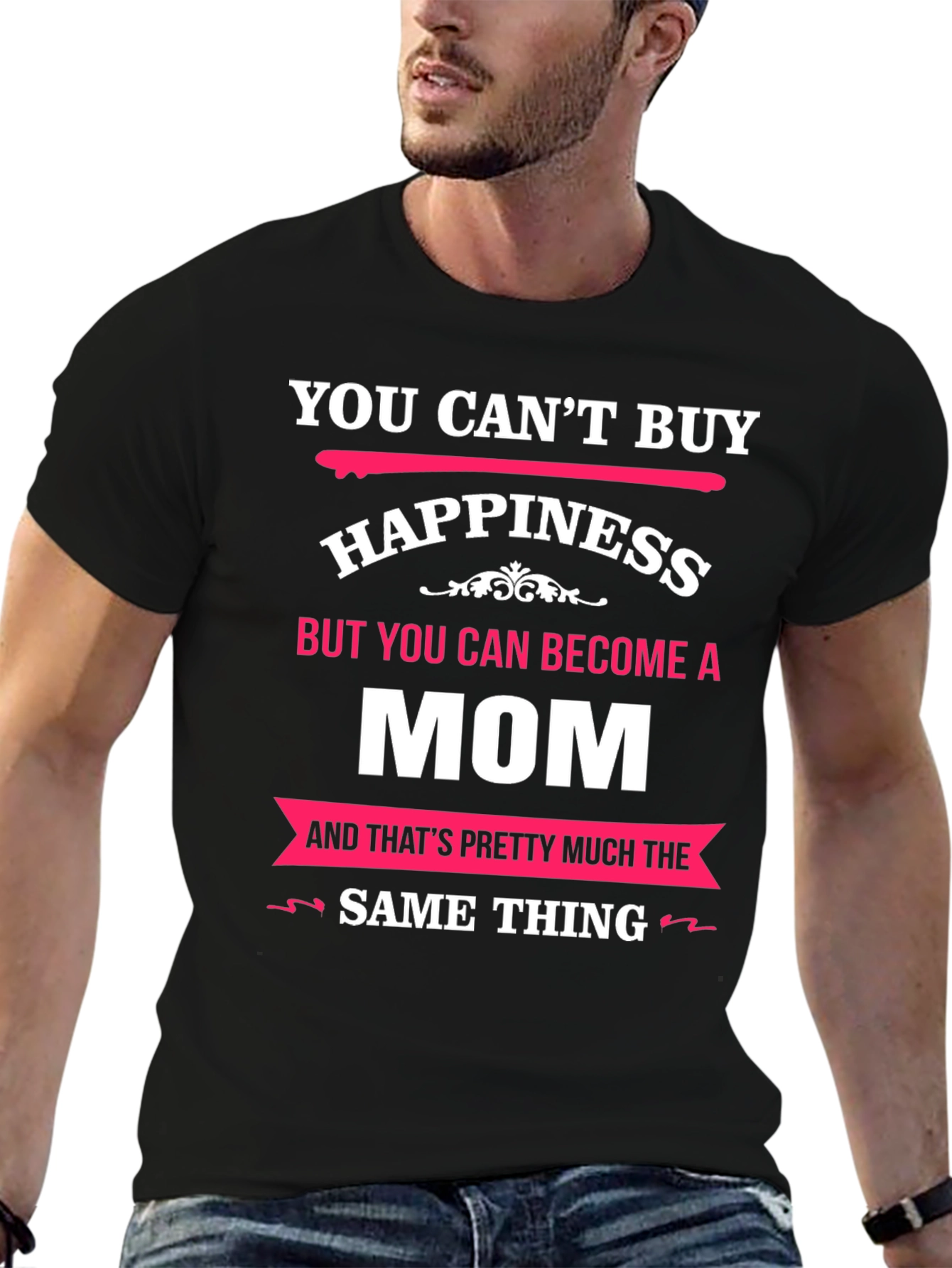 You Cant Buy Happiness Mom T-Shirt