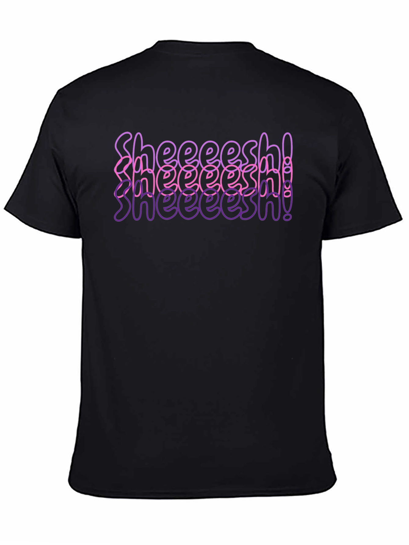 Sheeesh! T-Shirt Trendy Graphic Tee