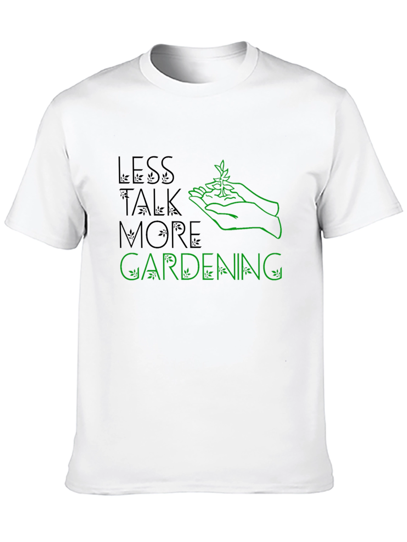 Less Talk More Gardening Graphic Tee