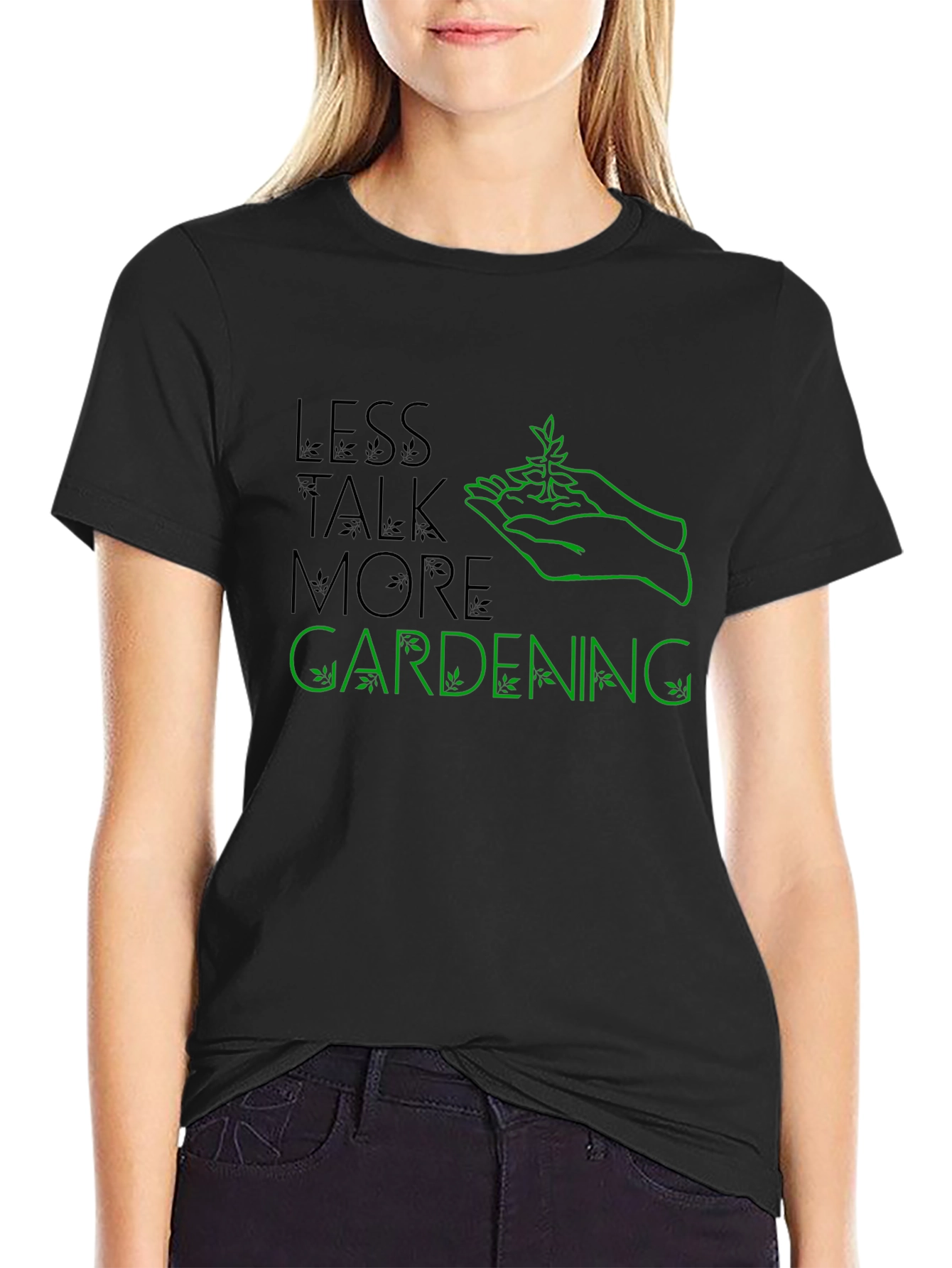 Less Talk More Gardening Graphic Tee