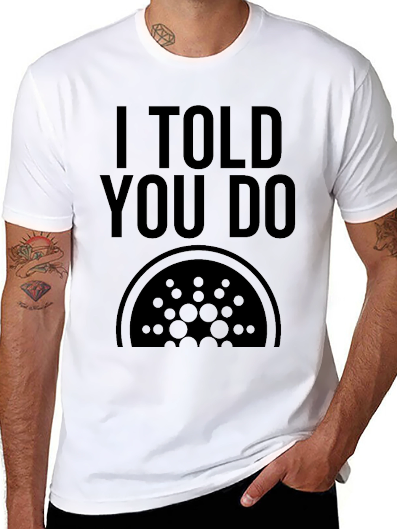 I Told You Do Cardano Crypto Black T-Shirt
